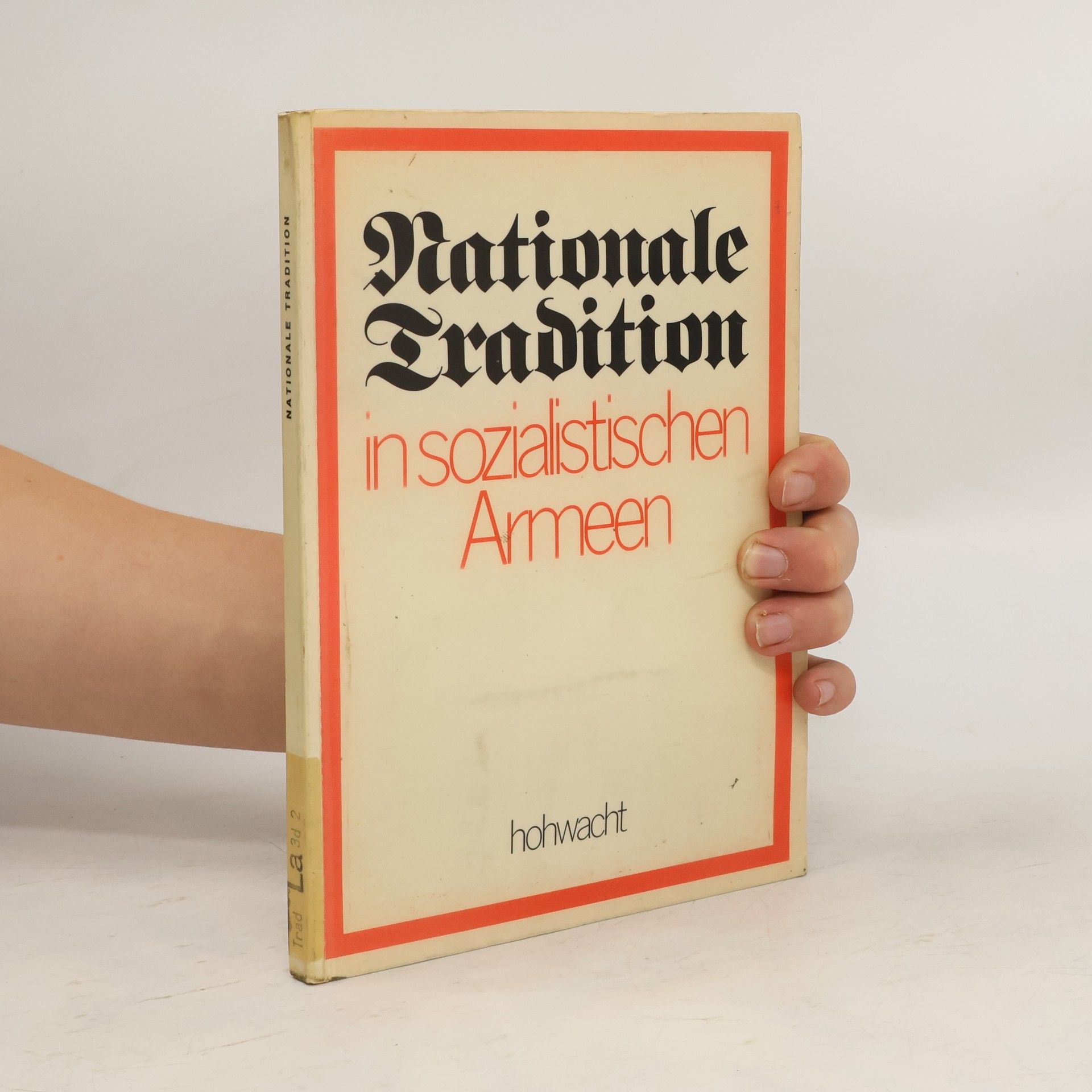 Autorenkollektiv Nationale Tradition in sozialistischen Armeen