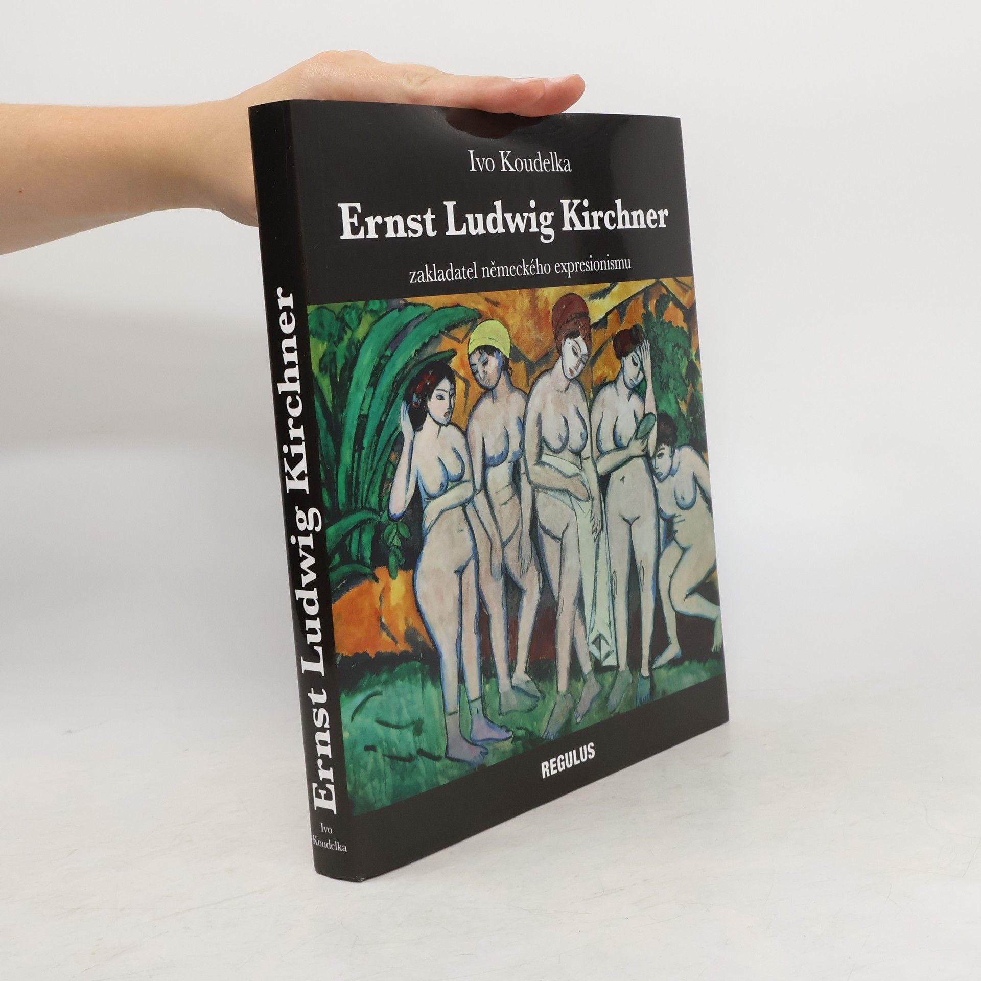 Ivo Koudelka Ernst Ludwig Kirchner : zakladatel německého expresionismu (1880-1938)