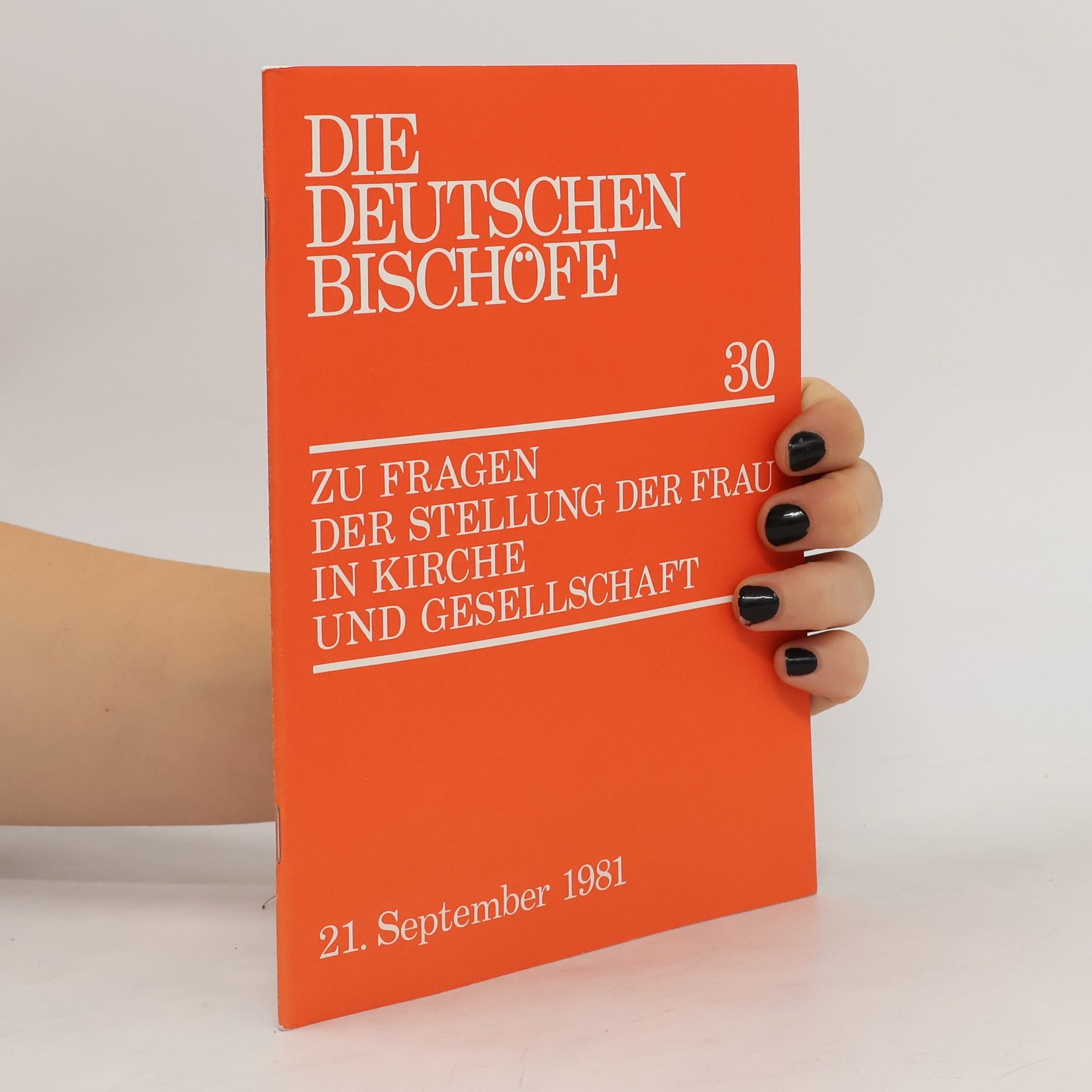 Autores varios Zu Fragen der Stellung der Frau in Kirche und Gesellschaft 21. September 1981