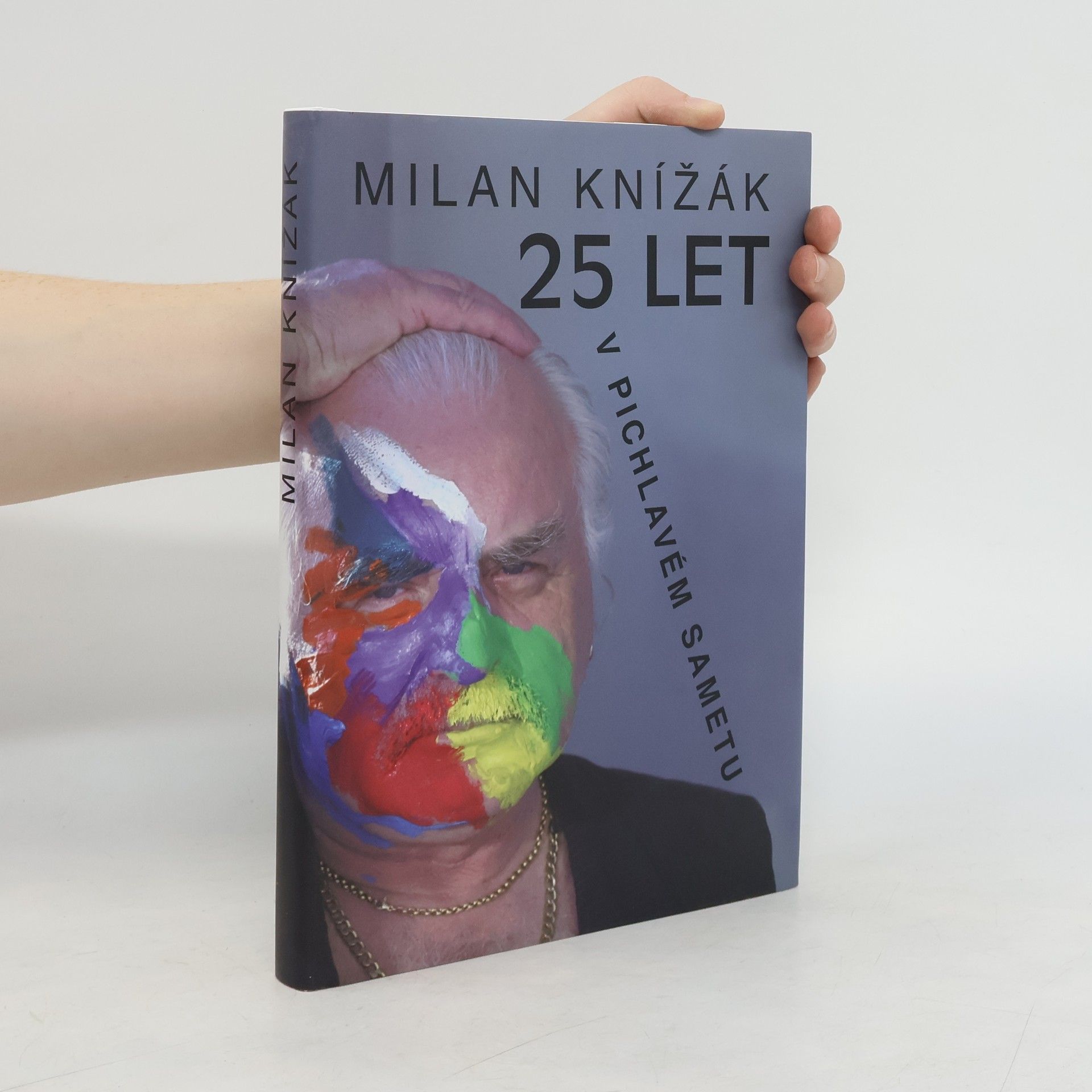 Milan Knížák 25 let v pichlavém sametu