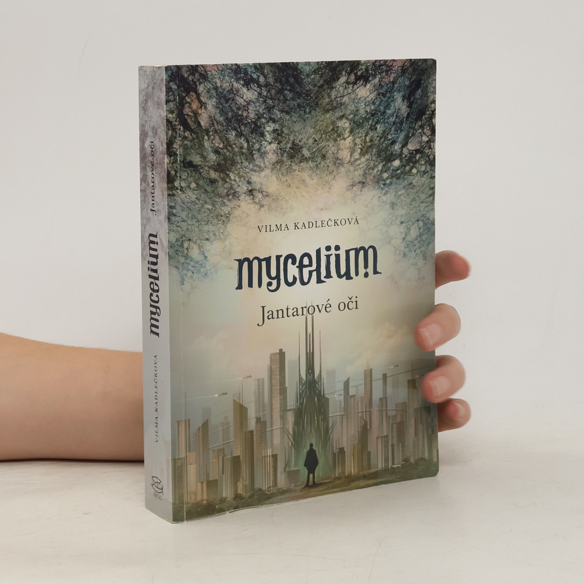 Vilma Kadlečková Mycelium. Jantarové oči