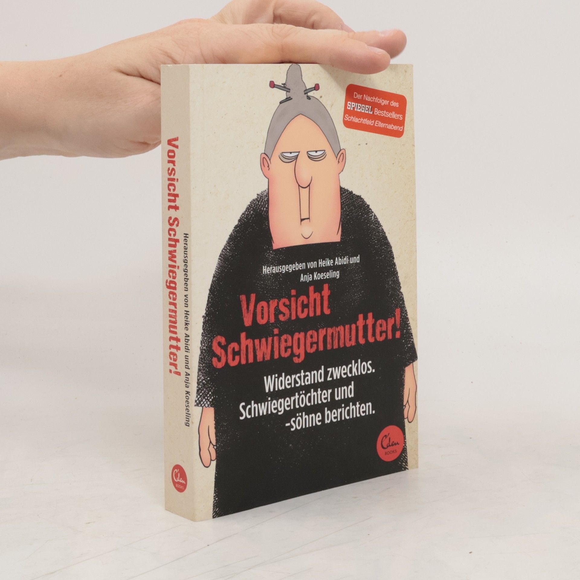 Heike Abidi Vorsicht Schwiegermutter!