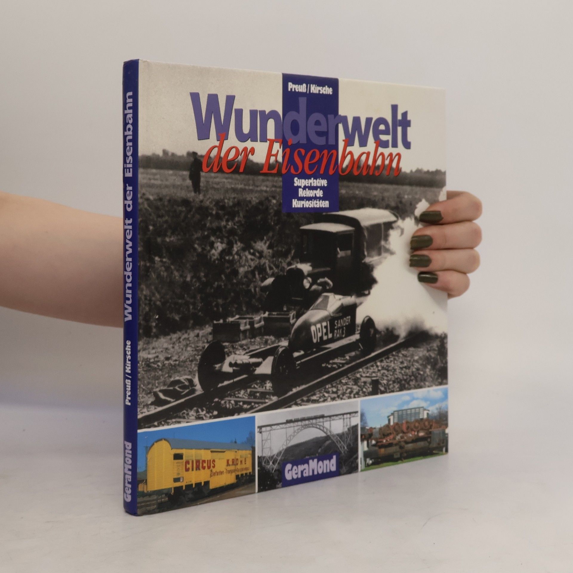 Erich Preuß Wunderwelt der Eisenbahn