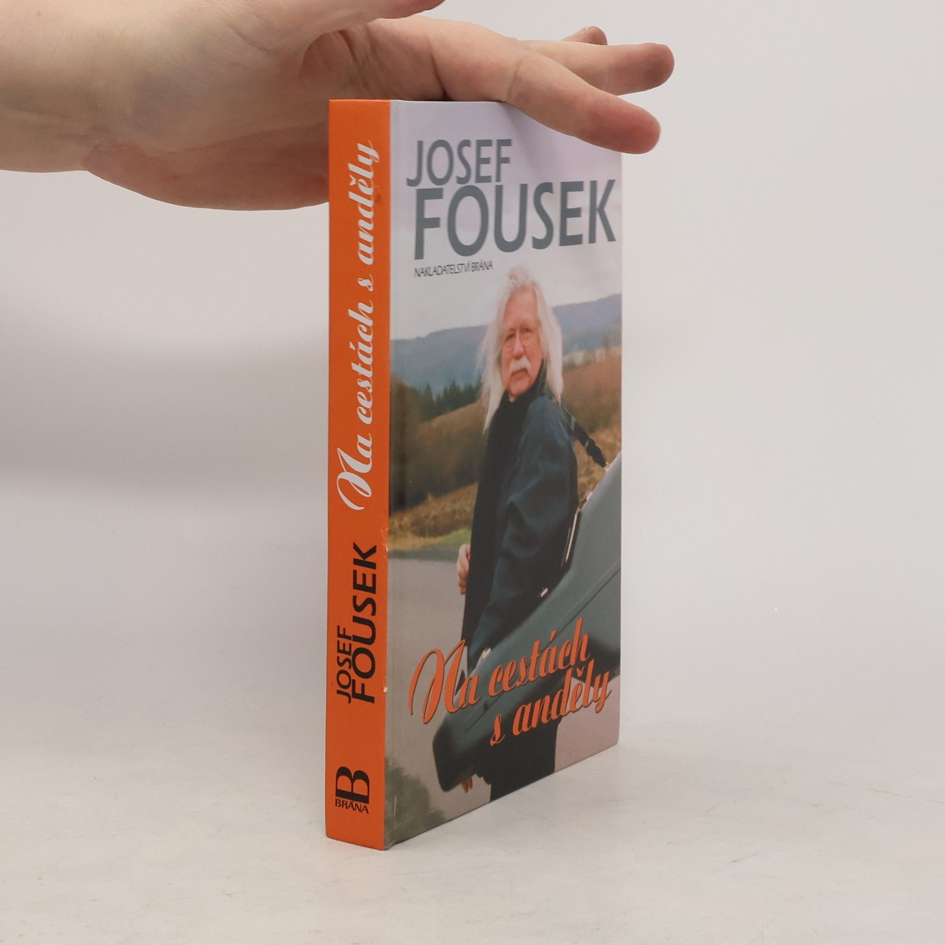 Josef Fousek Na cestách s anděly