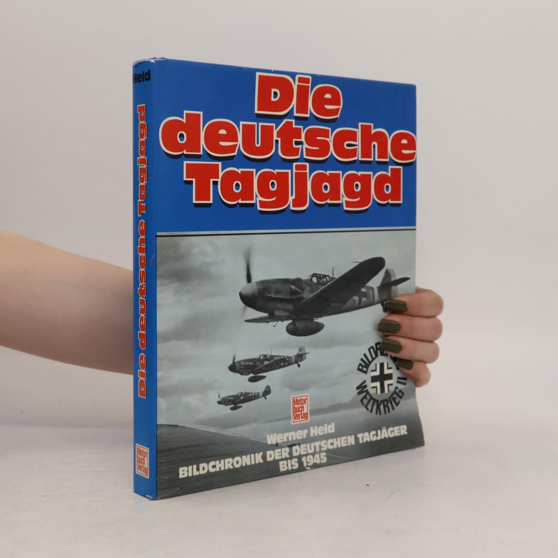 Werner Held Die deutsche Tagjagd