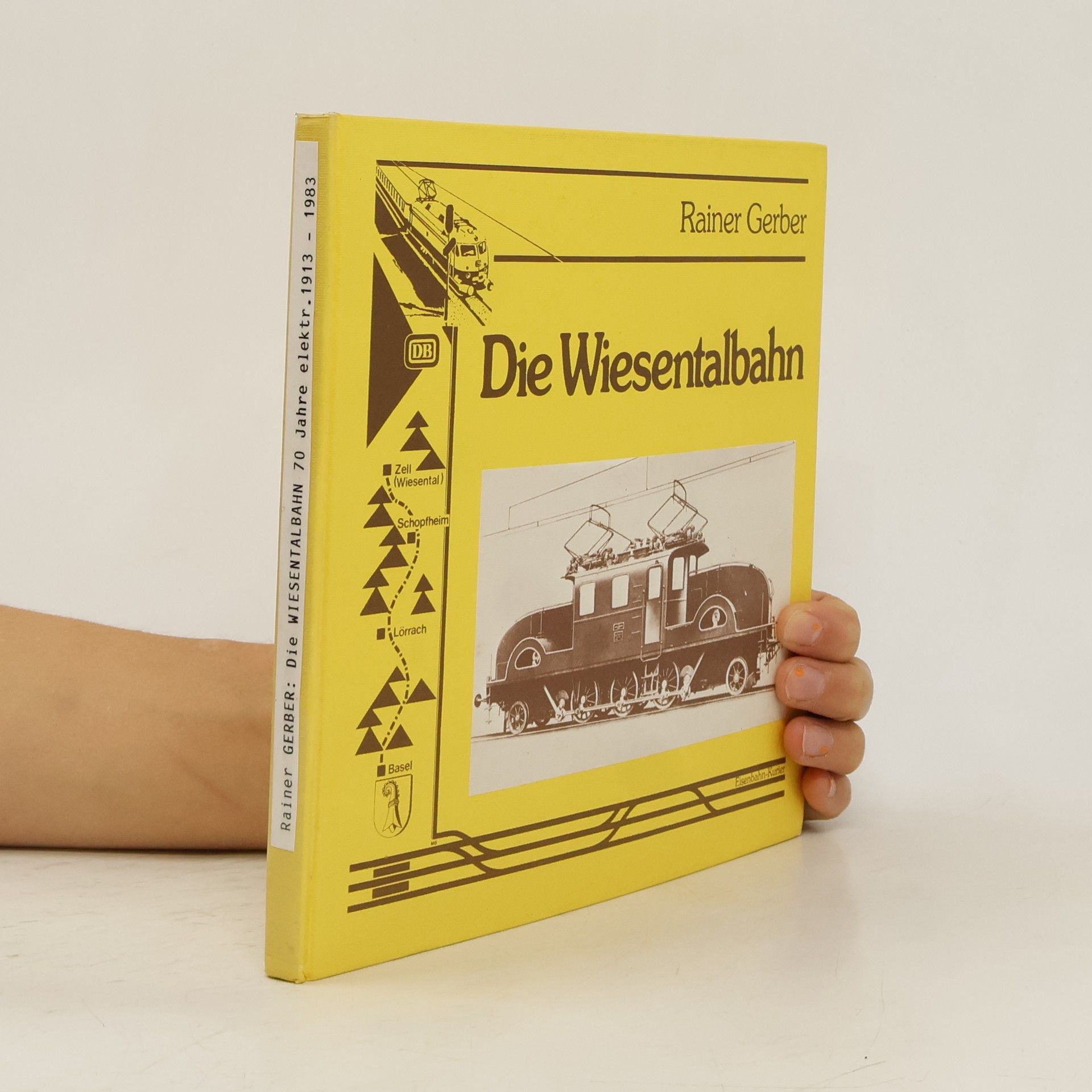Rainer Gerber Die Wiesentalbahn