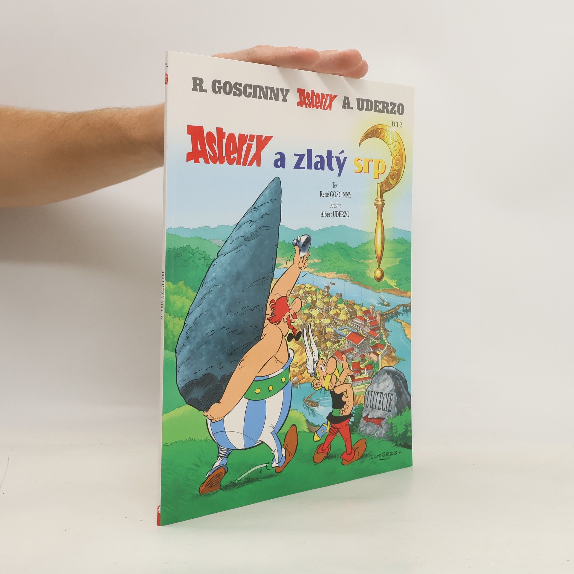 René Goscinny Asterix 2 - Asterix a zlatý srp