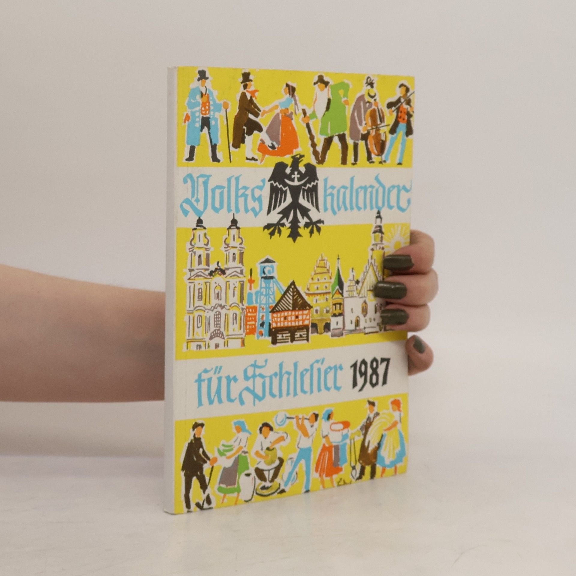 Collectif d'auteurs Volkskalender für Schlesier 1987