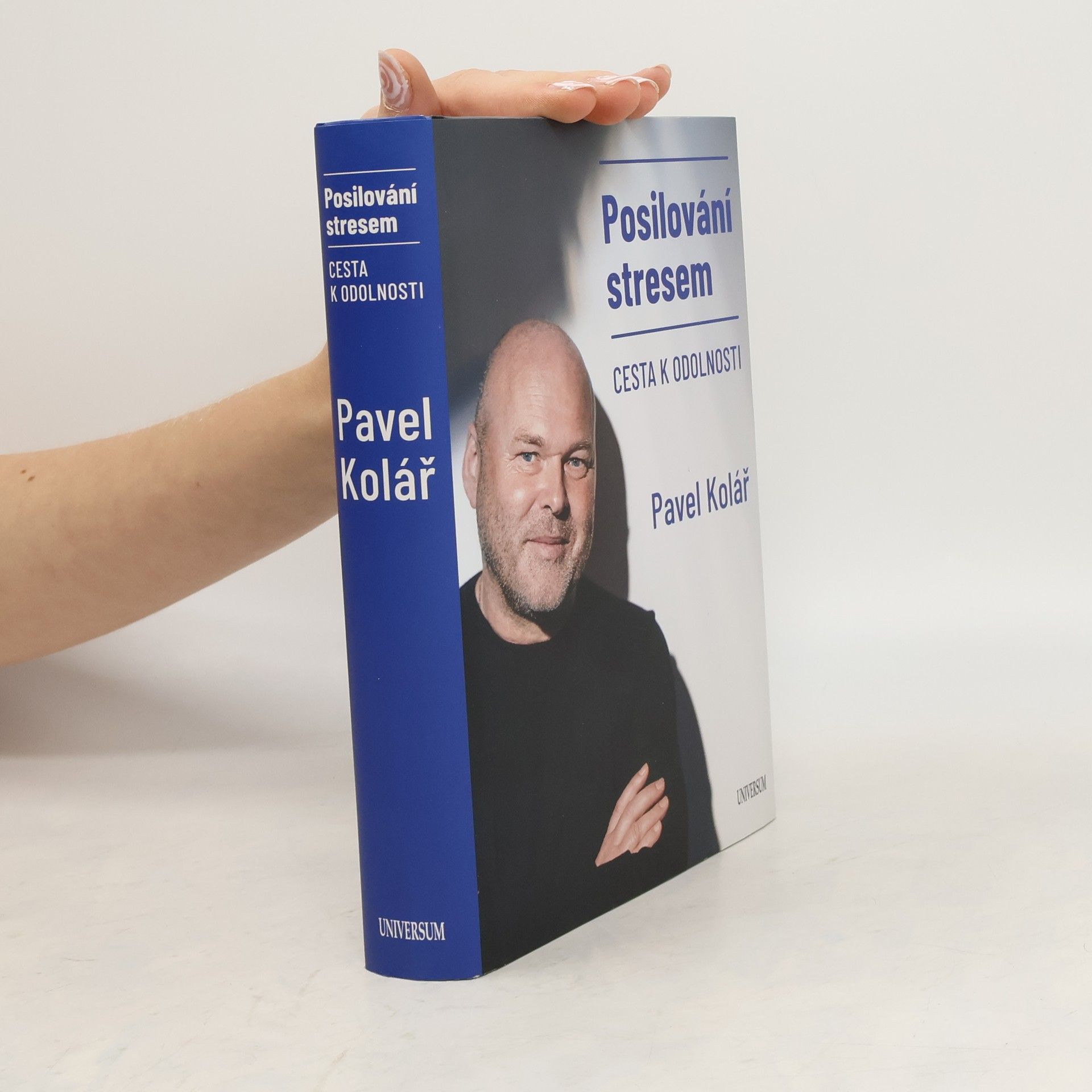 Pavel Kolář Posilování stresem: Cesta k odolnosti