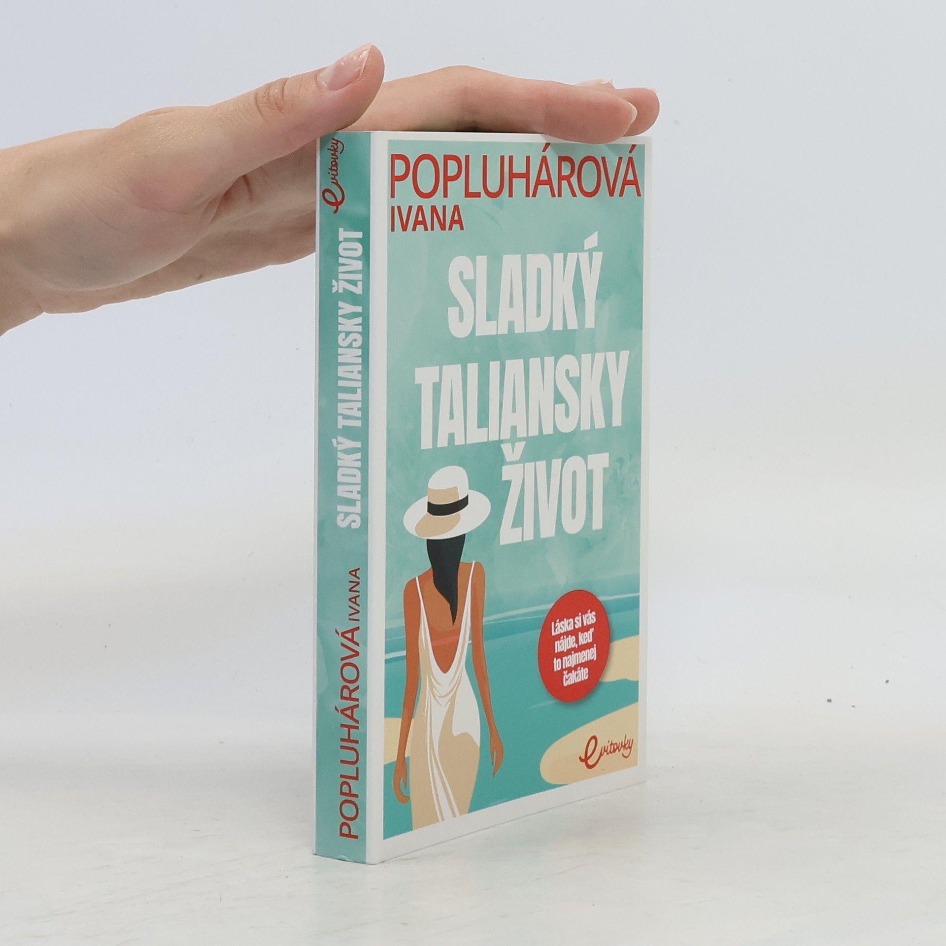 Ivana Popluhárová Sladký taliansky život