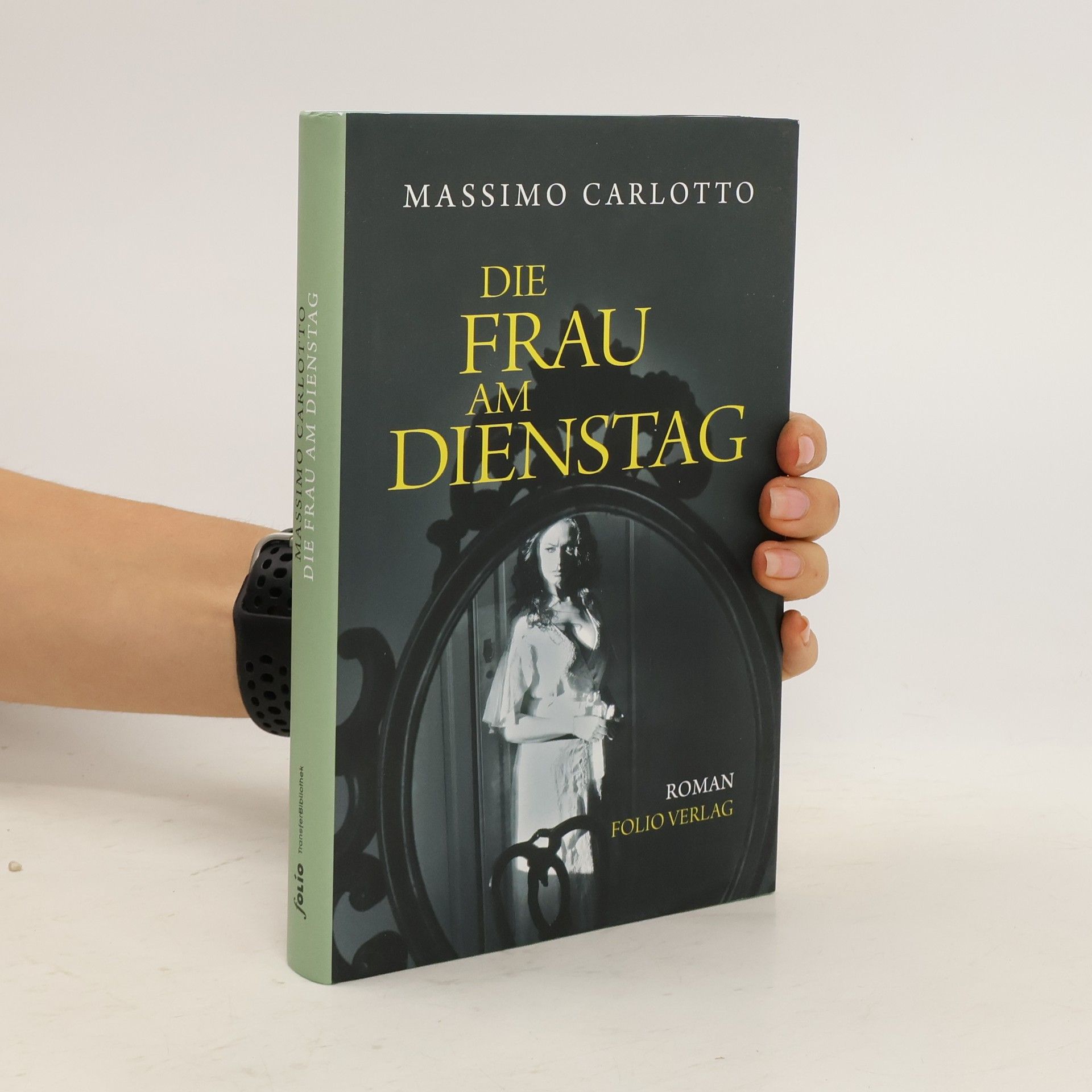Massimo Carlotto Die Frau am Dienstag