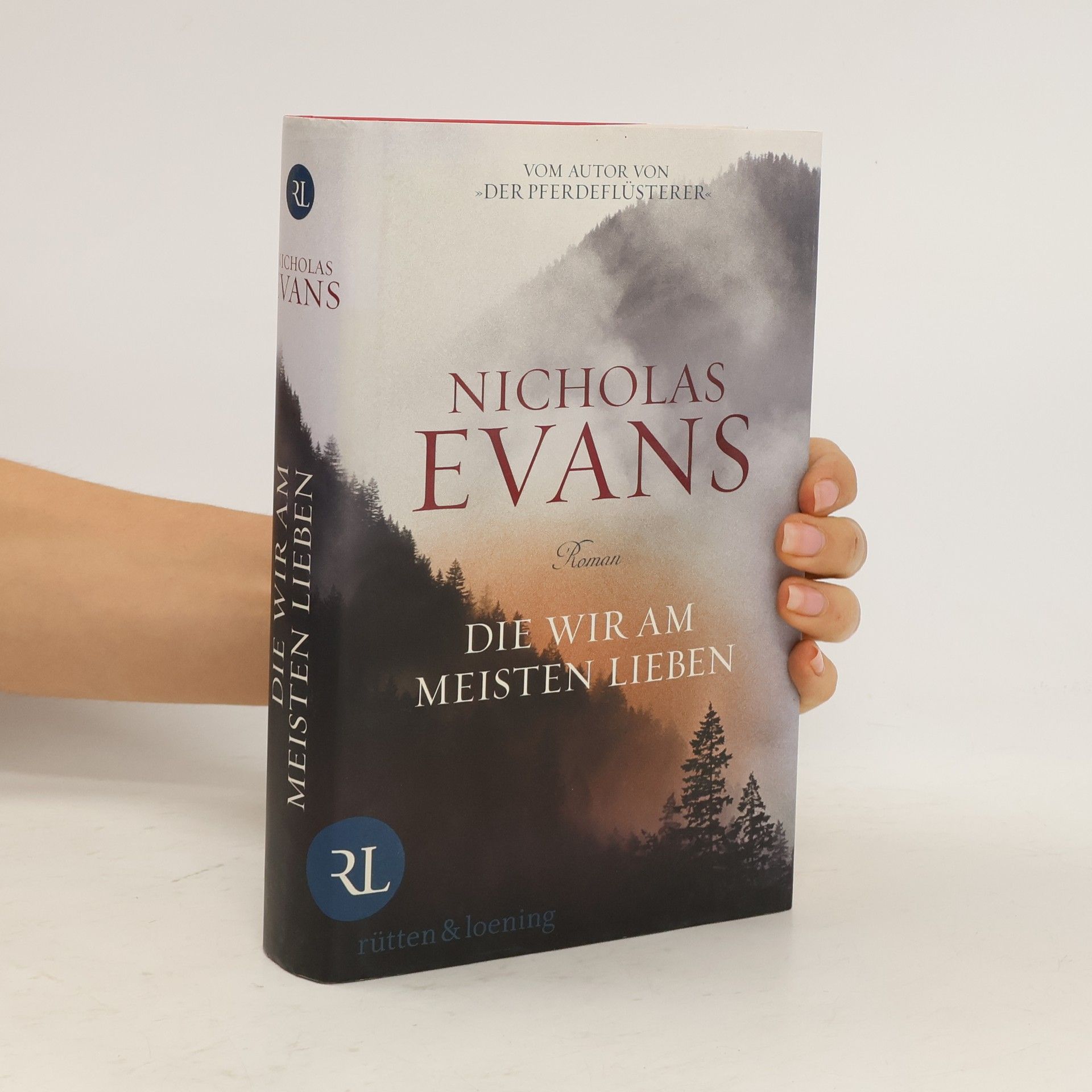Nicholas Evans Die wir am meisten lieben