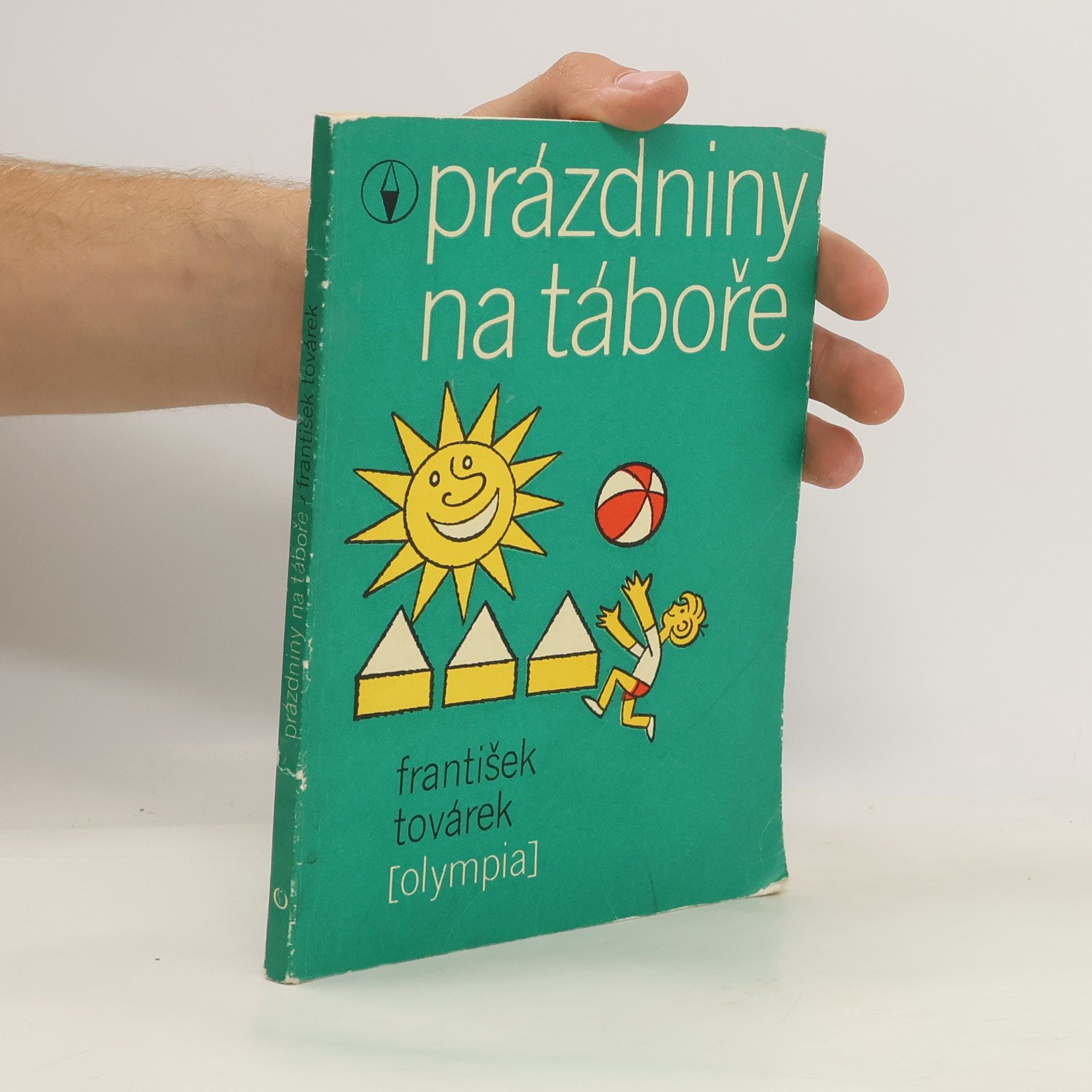 František Továrek Prázdniny na táboře