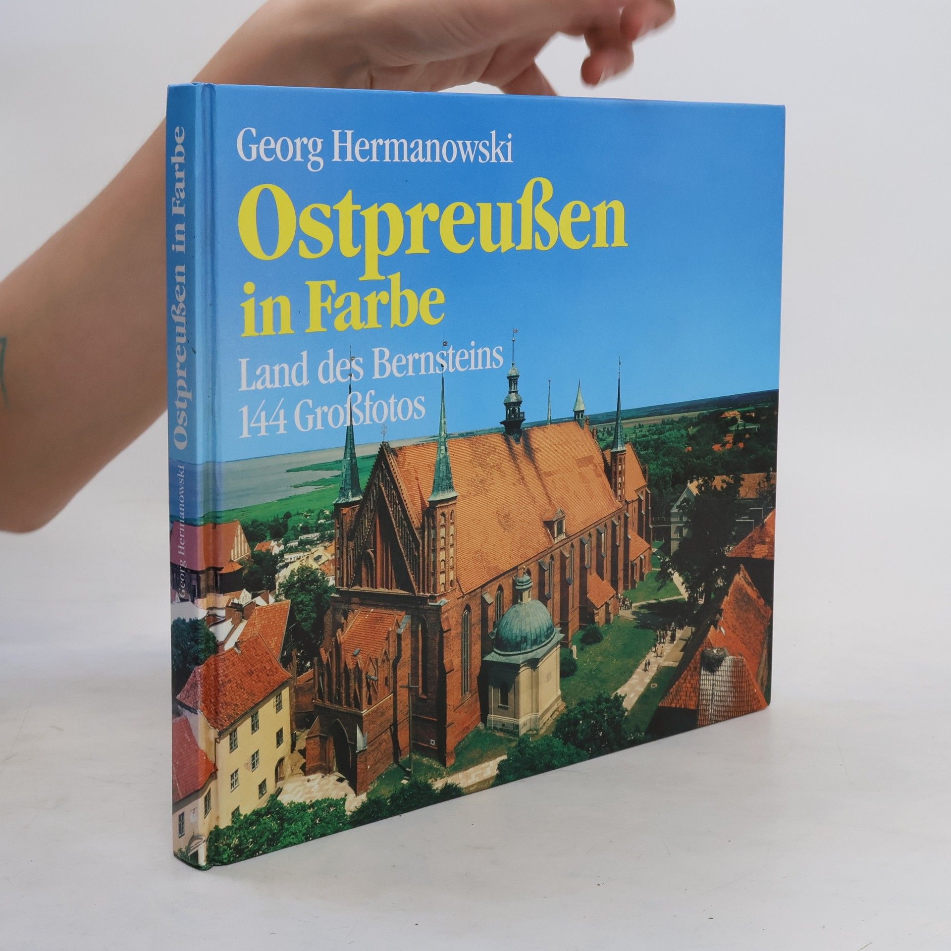 Georg Hermanowski Ostpreußen in Farbe