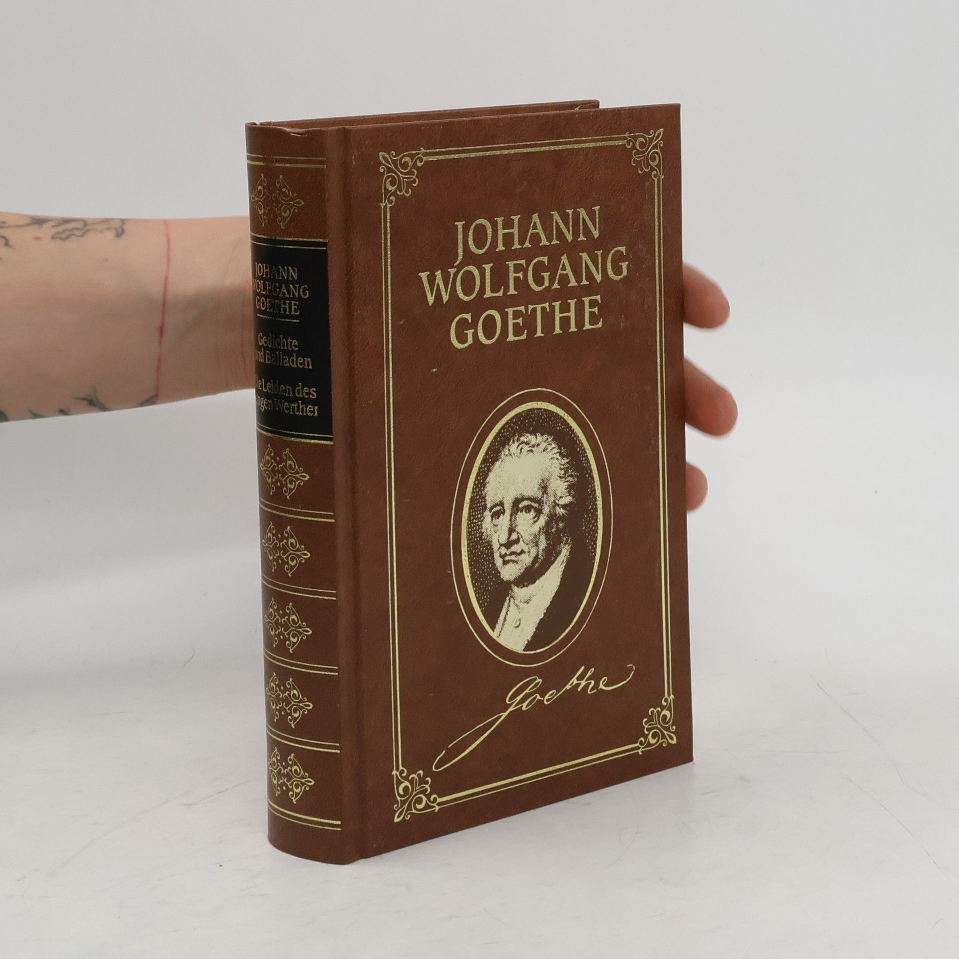 Johann Wolfgang von Goethe Gedichte und Balladen. Die Leiden des jungen Werther