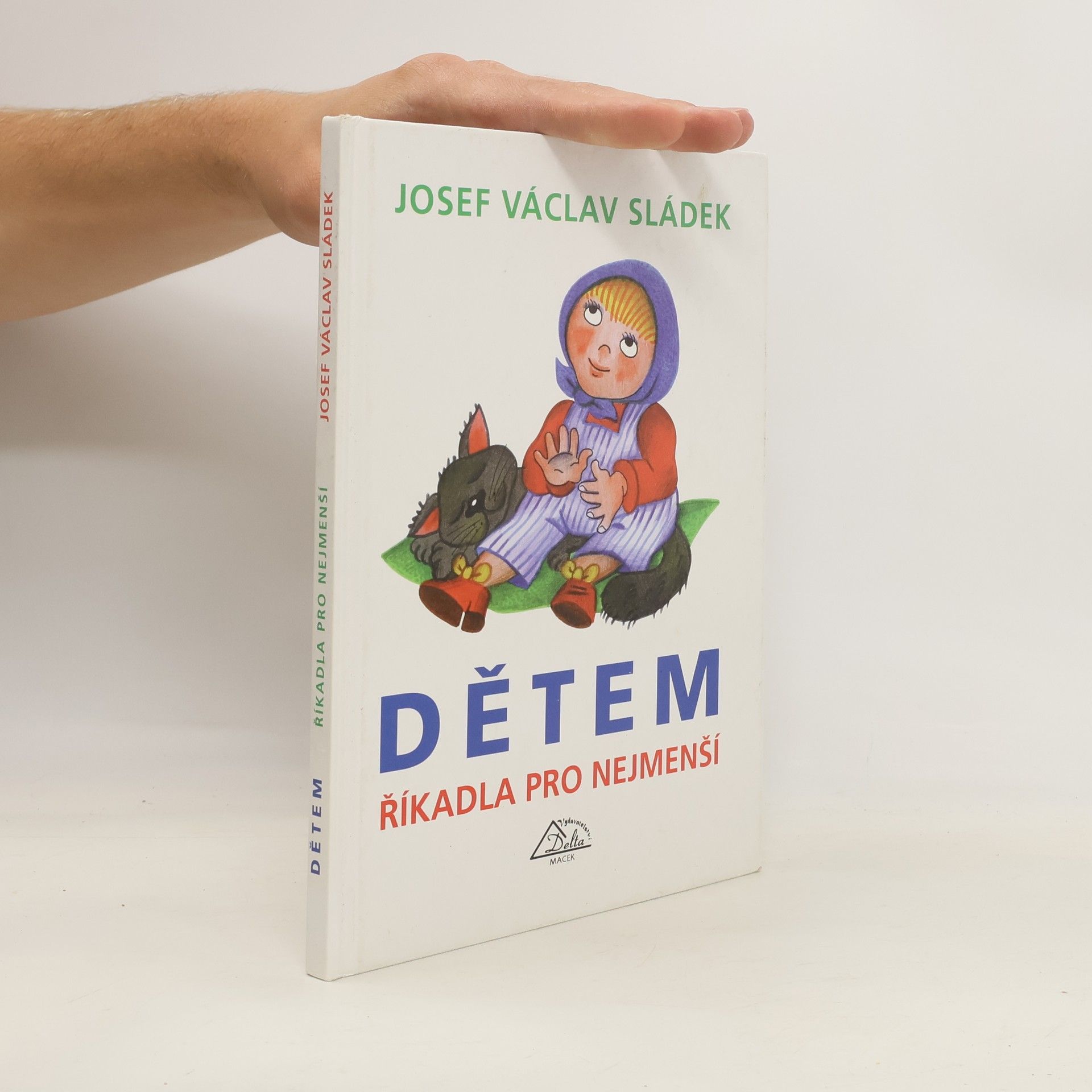 Josef Václav Sládek Dětem - říkadla pro nejmenší