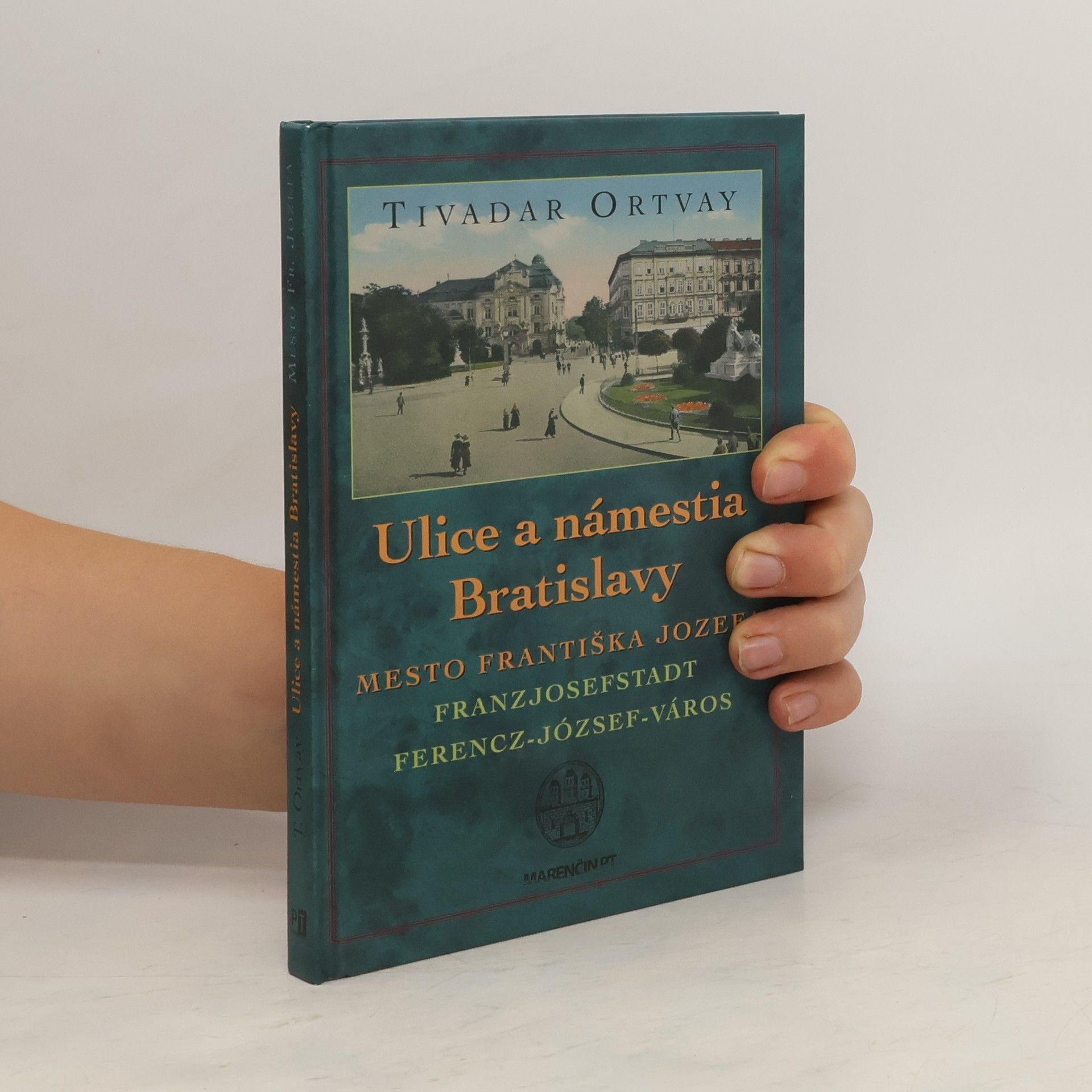 Tivadar Ortvay Ulice a námestia Bratislavy