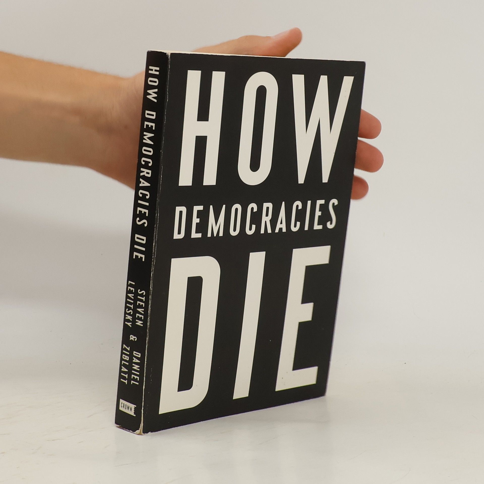 Steven Levitsky How Democracies Die