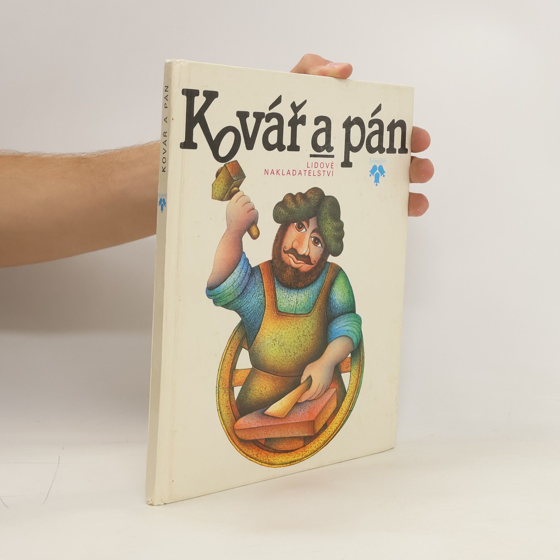 Josef Kremláček Kovář a pán