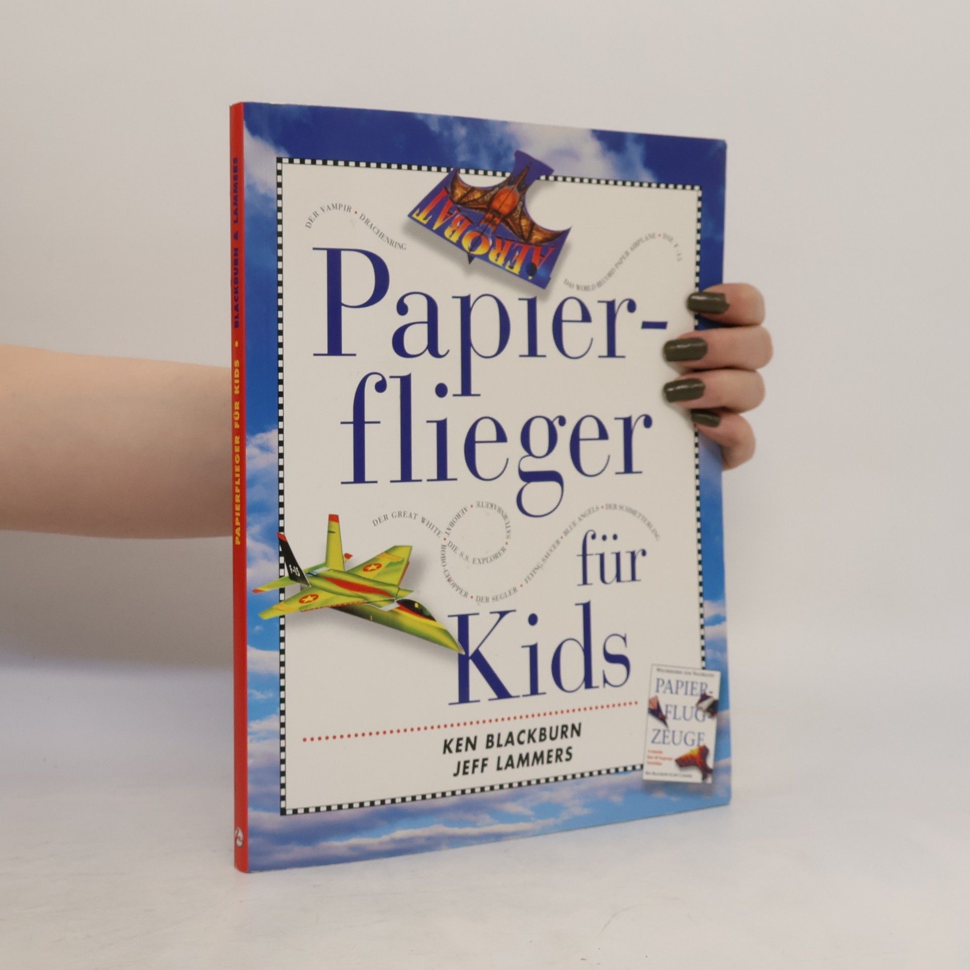 Ken Blackburn Papierflieger für Kids