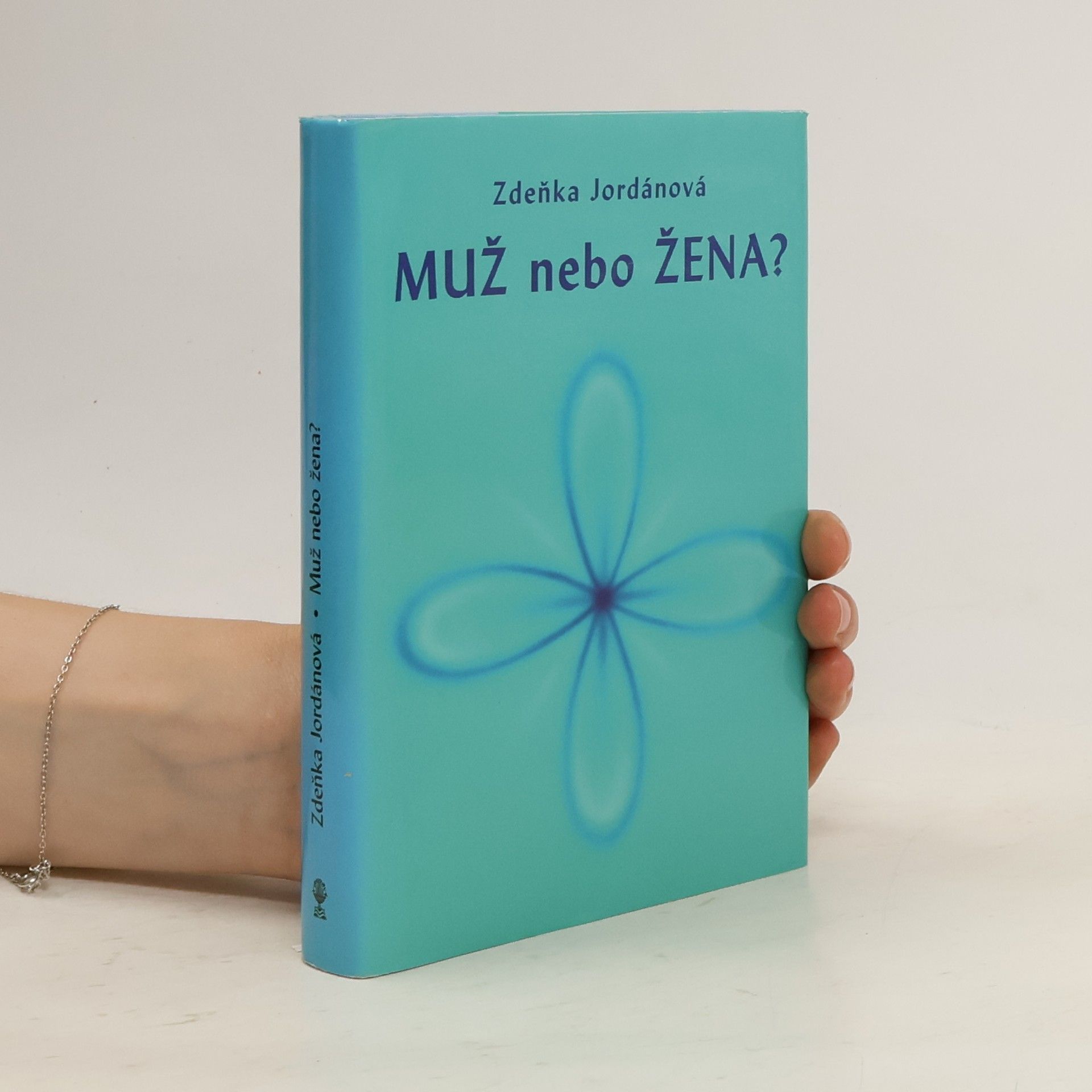 Zdeňka Jordánová Muž nebo žena?