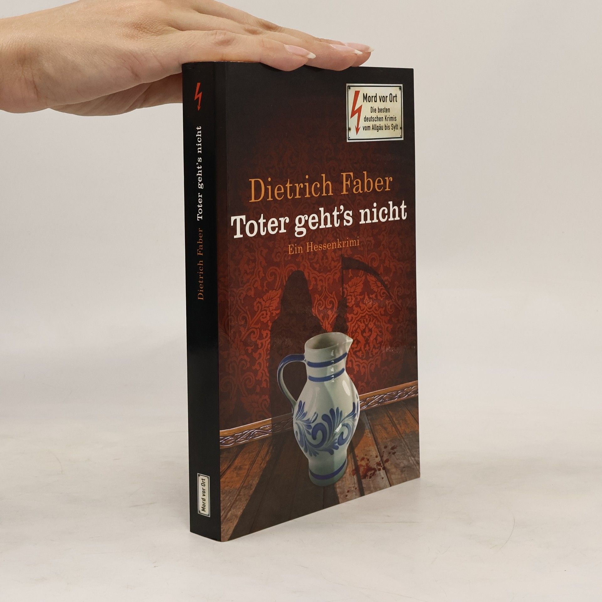 Dietrich Faber Toter geht's nicht
