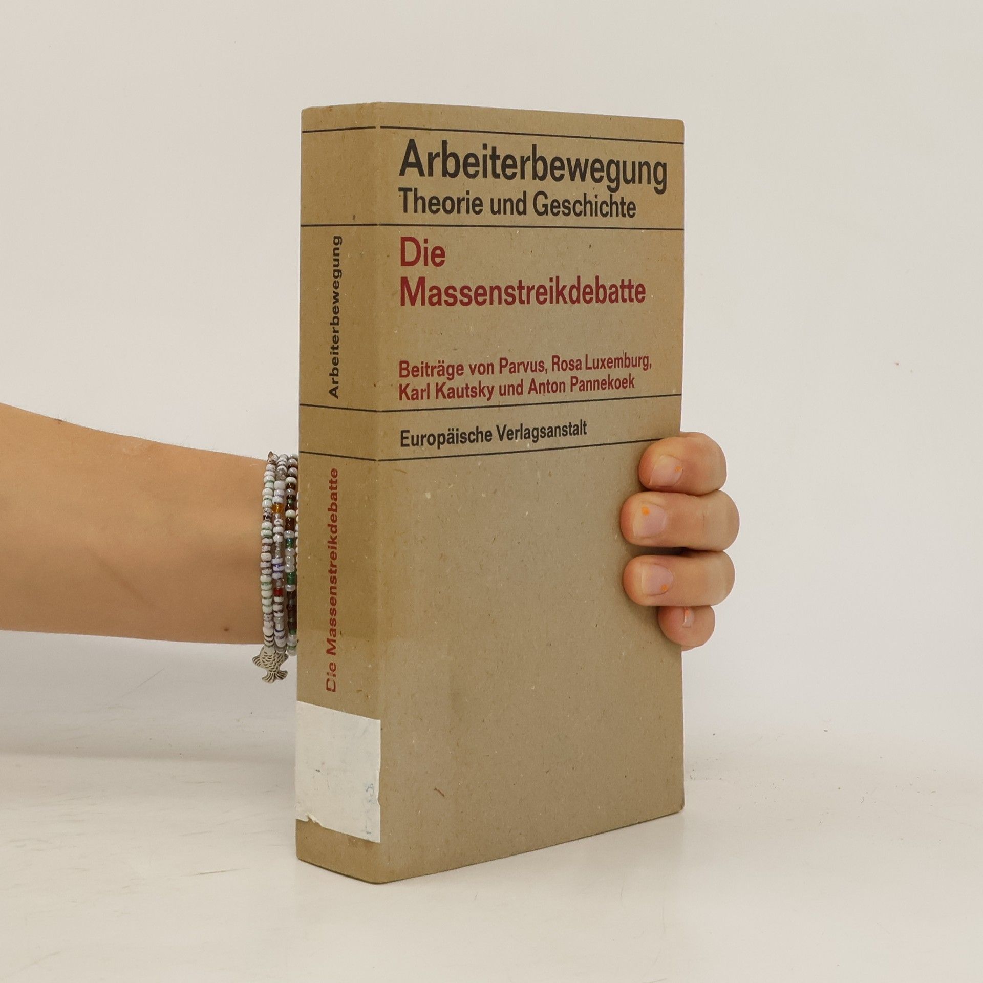 Collectif d'auteurs Arbeiterbewegung. Die Massenstreikdebatte