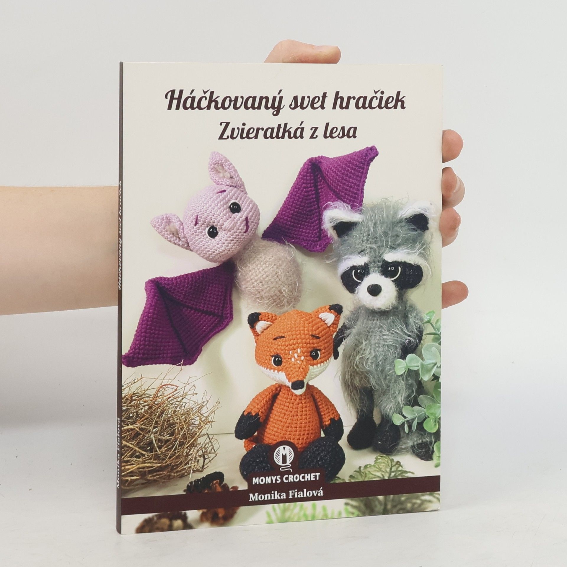Monika Fialová Háčkovaný svet hračiek
