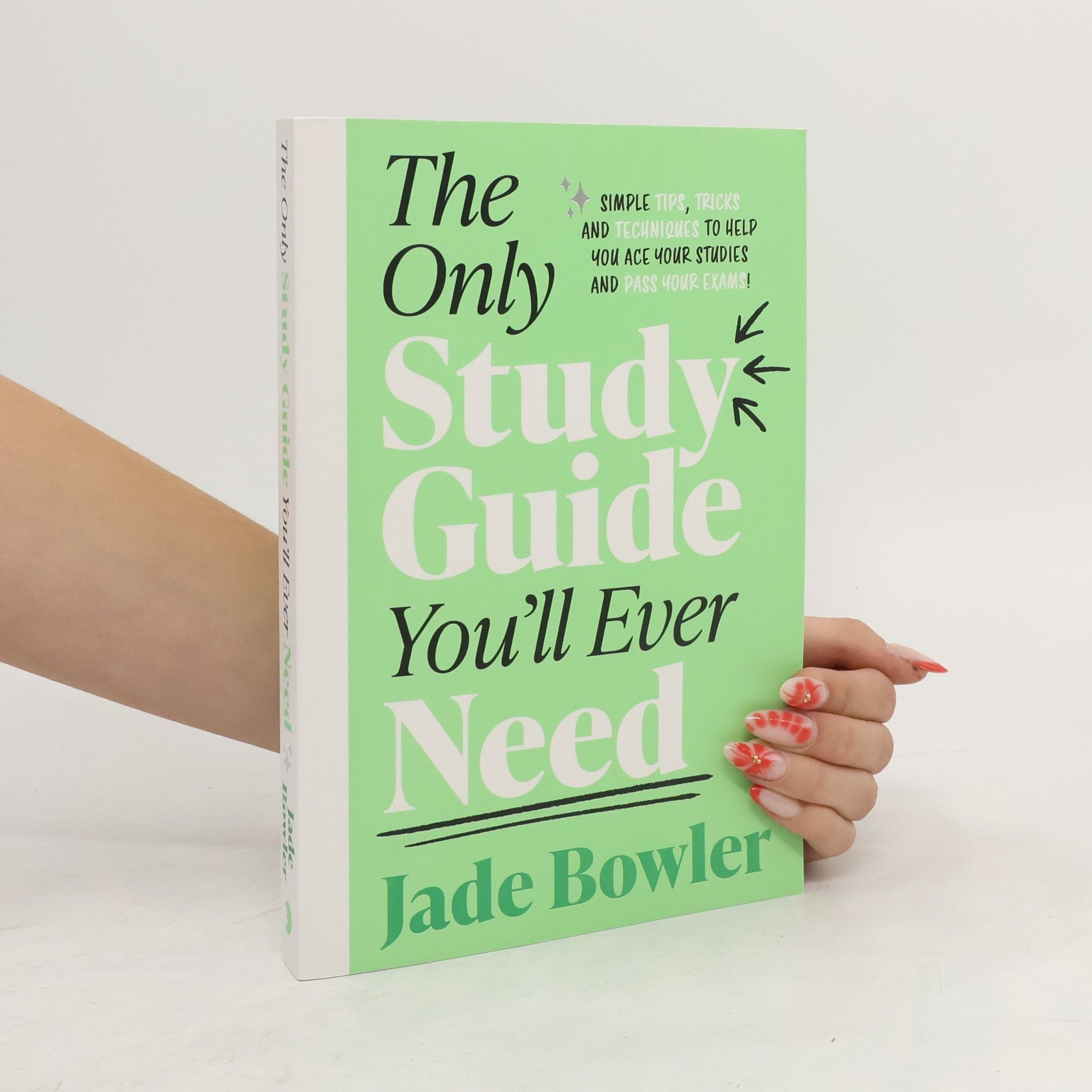 Jade Bowler The Only Study Guide You'll Ever Need