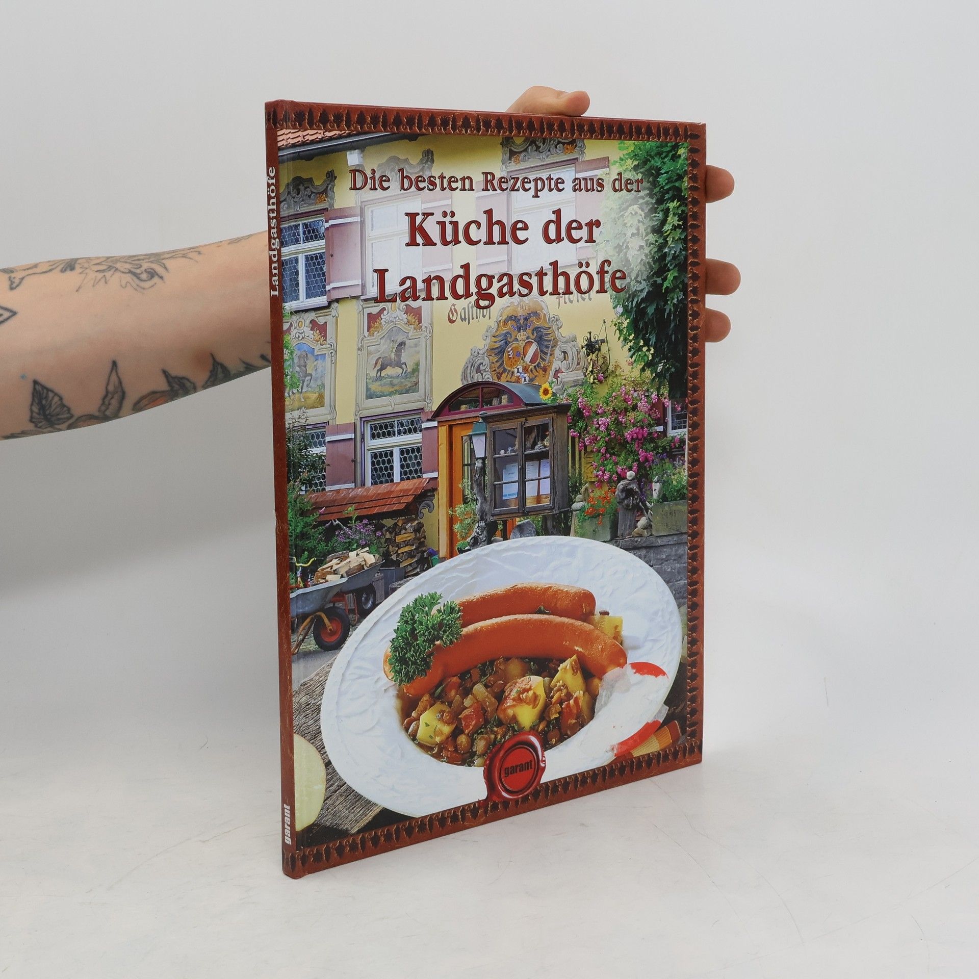 Collectif d'auteurs Die besten Rezepte aus der Küche der Landgasthöfe