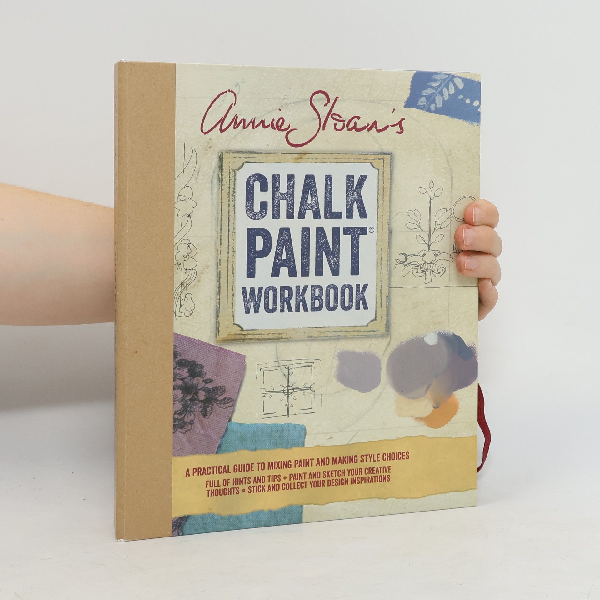 Annie Sloan Annie Sloan's Paint Workbook