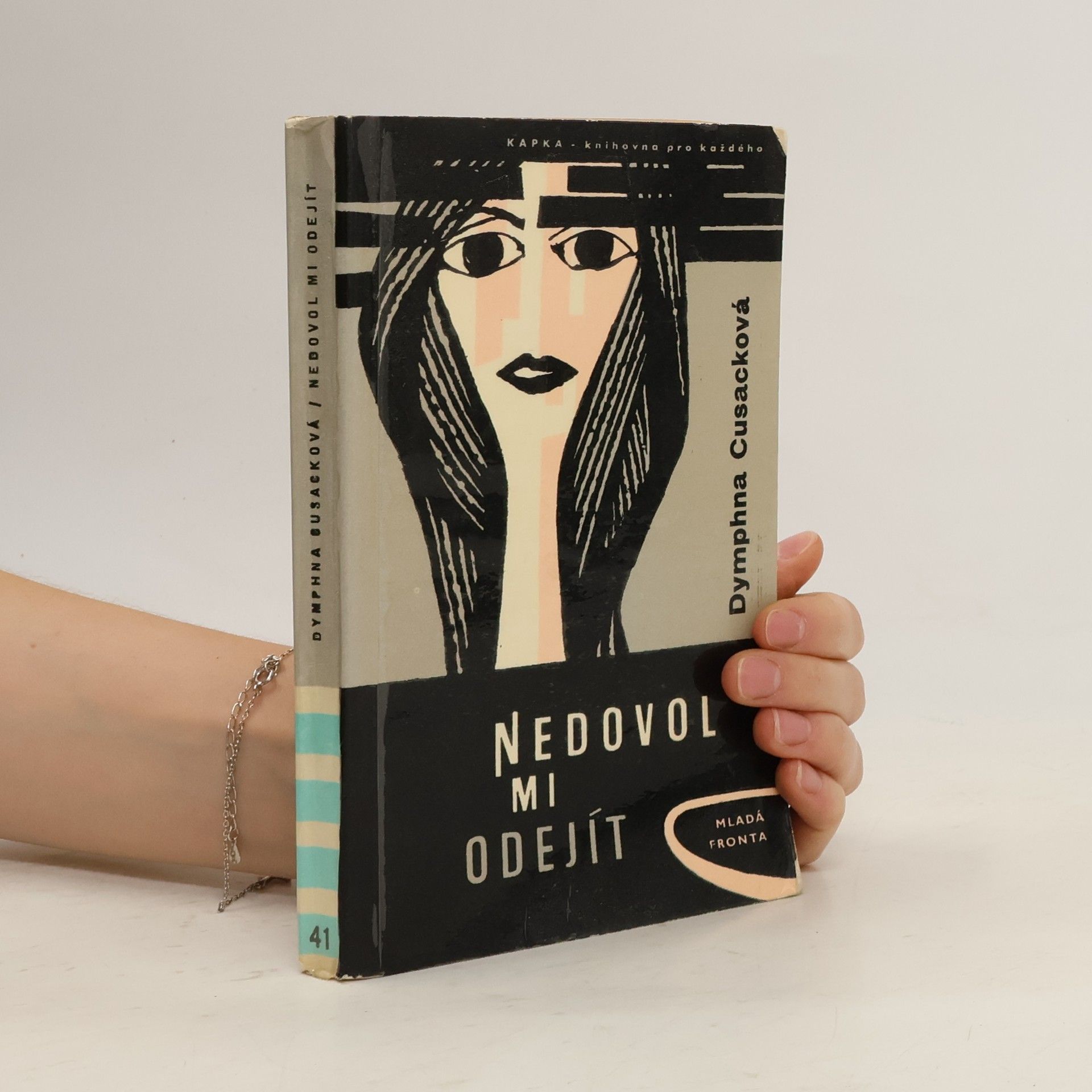 Dymphna Cusack Nedovol mi odejít
