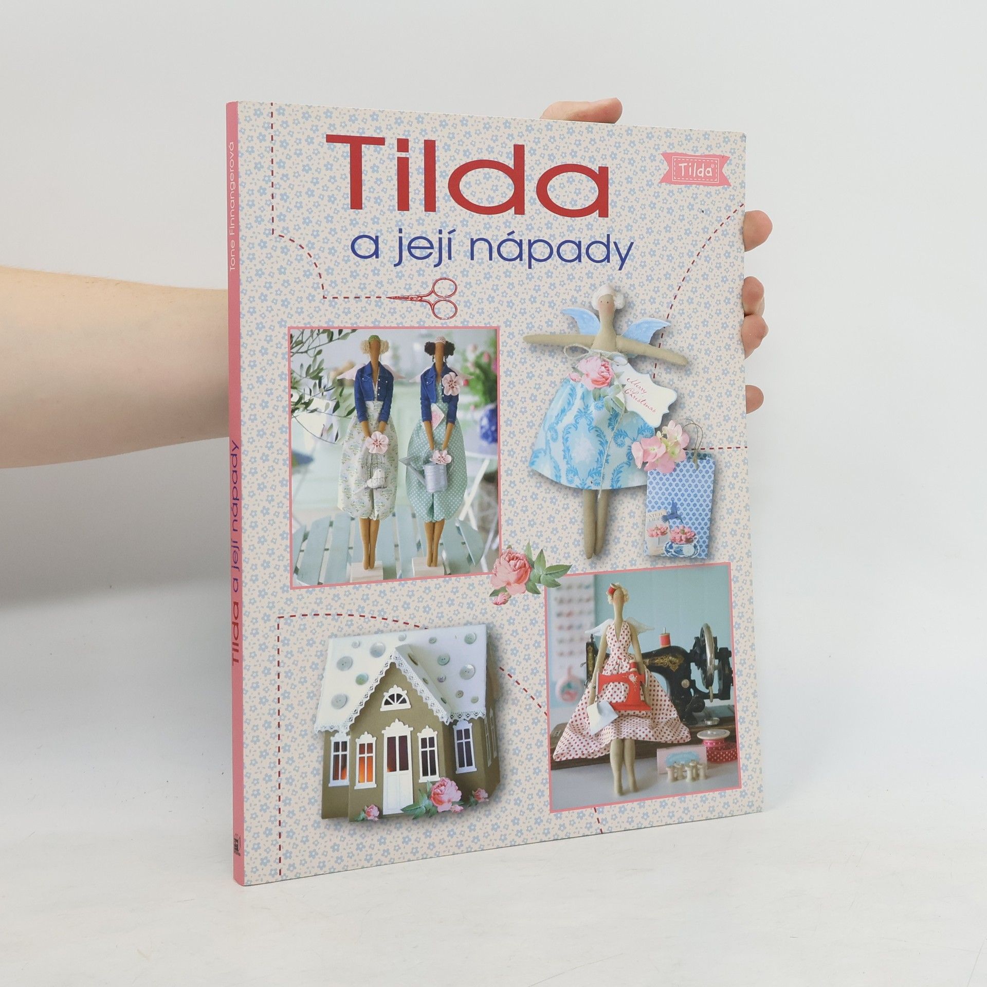 Tone Finnanger Tilda a její nápady