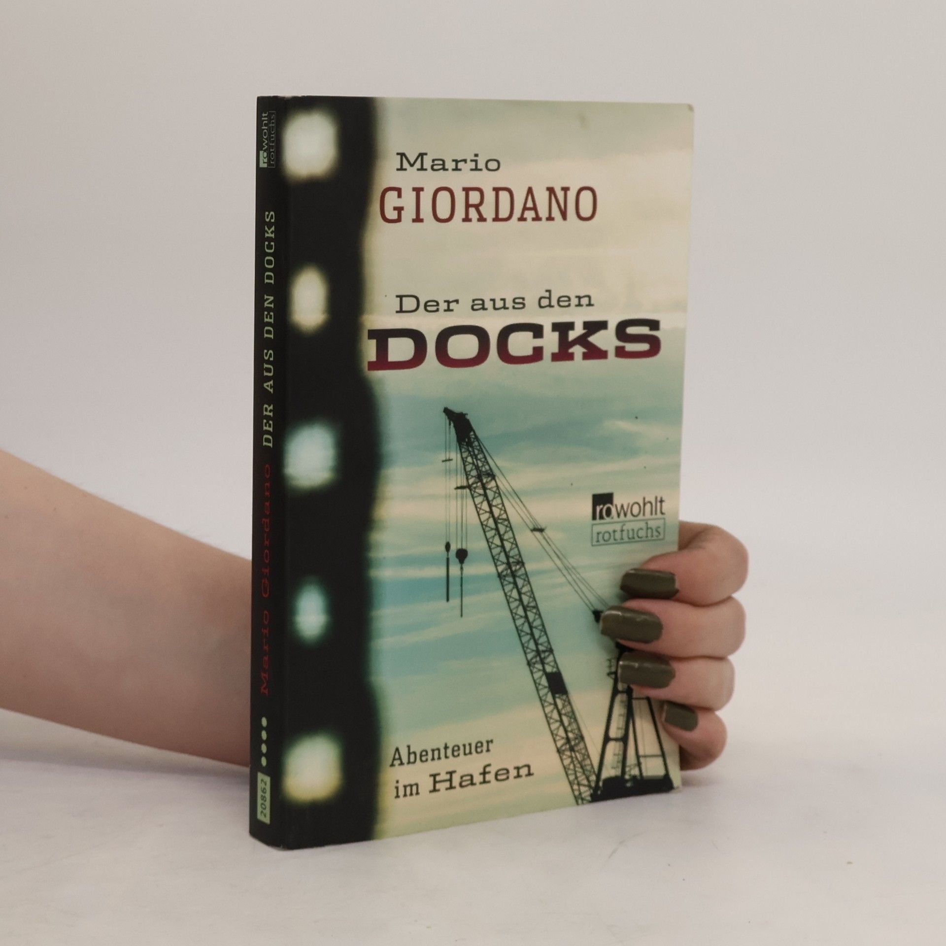 Mario Giordano Der aus den Docks: Abenteuer im Hafen