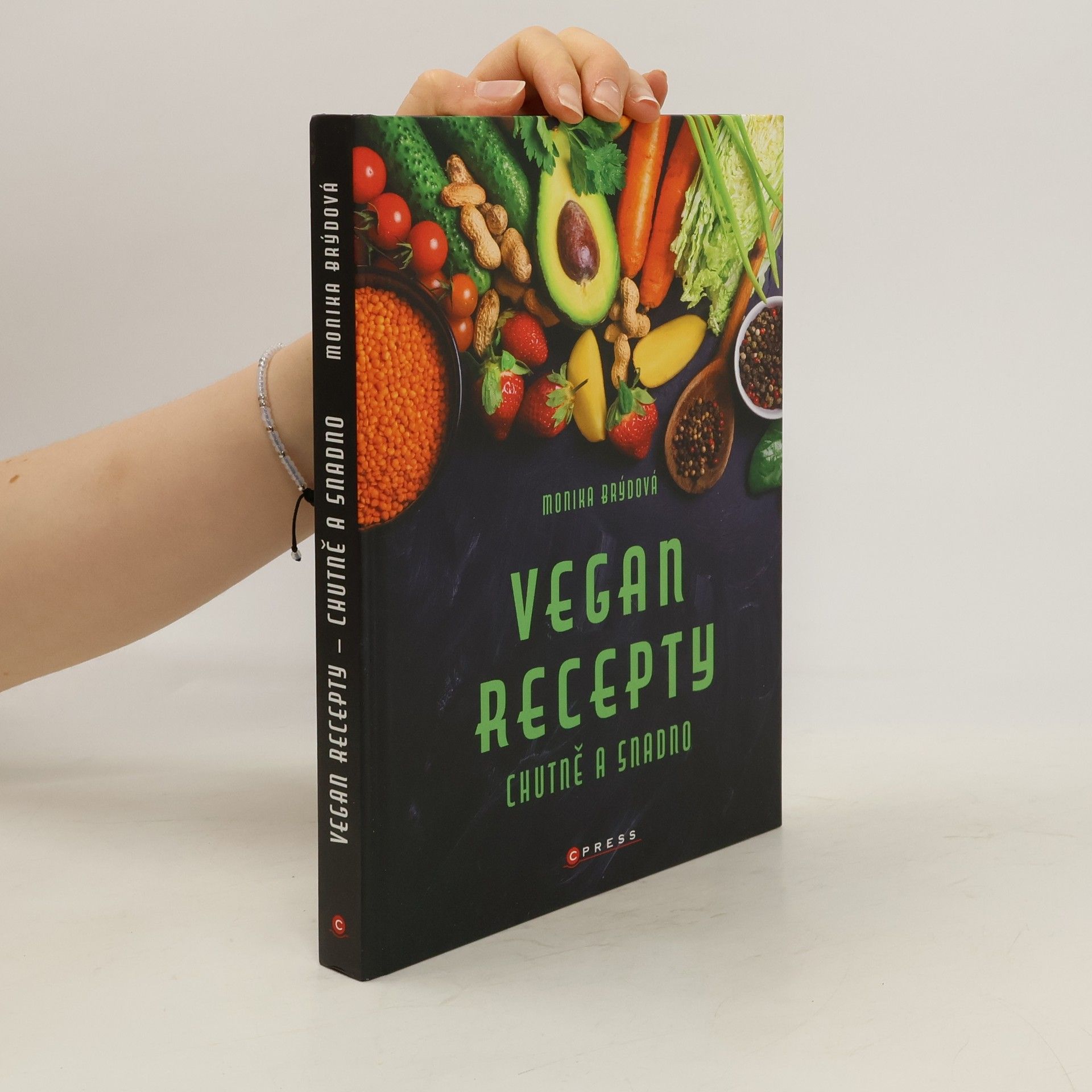 Monika Brýdová Vegan recepty. Chutně a snadno