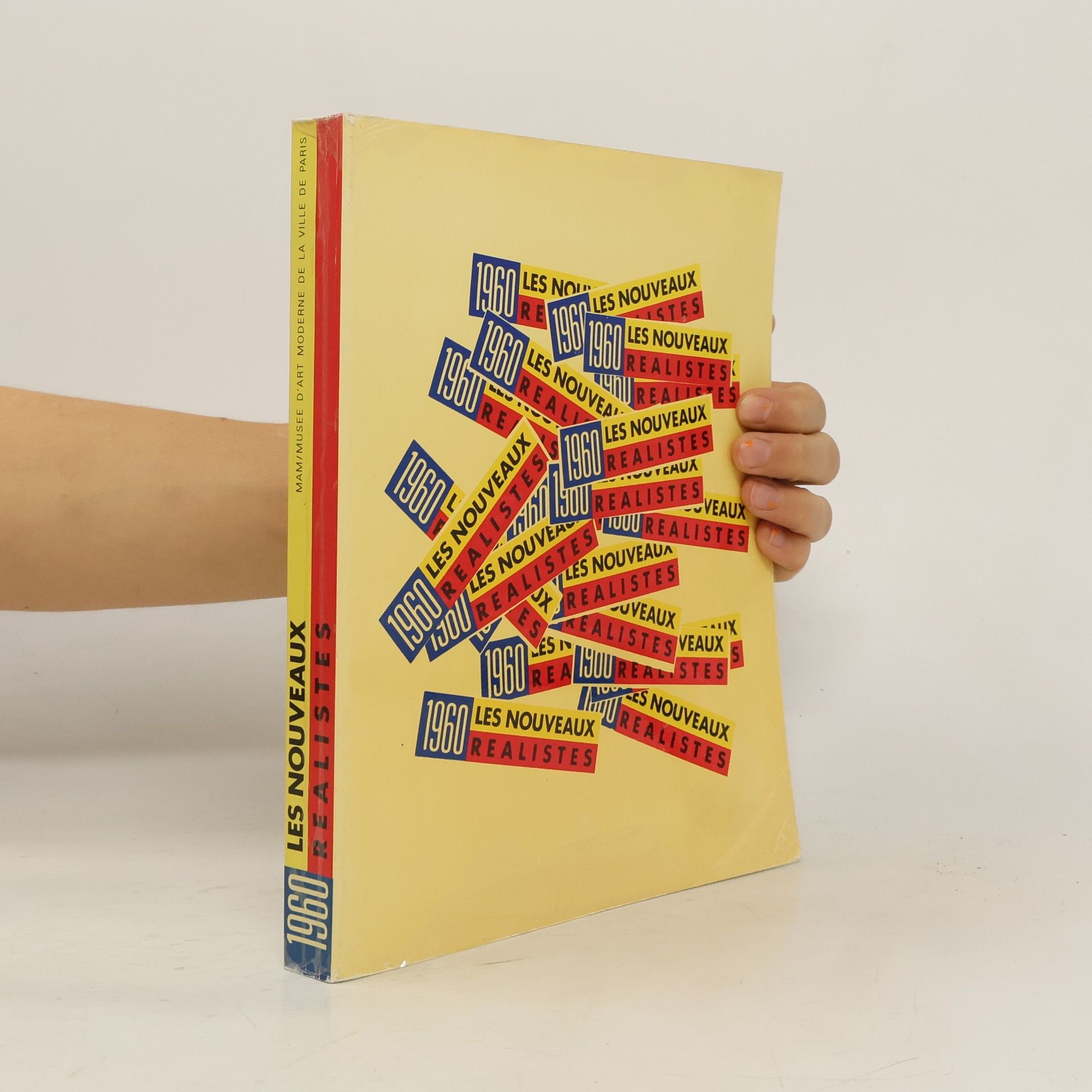 Collectif d'auteurs 1960, les nouveaux realistes