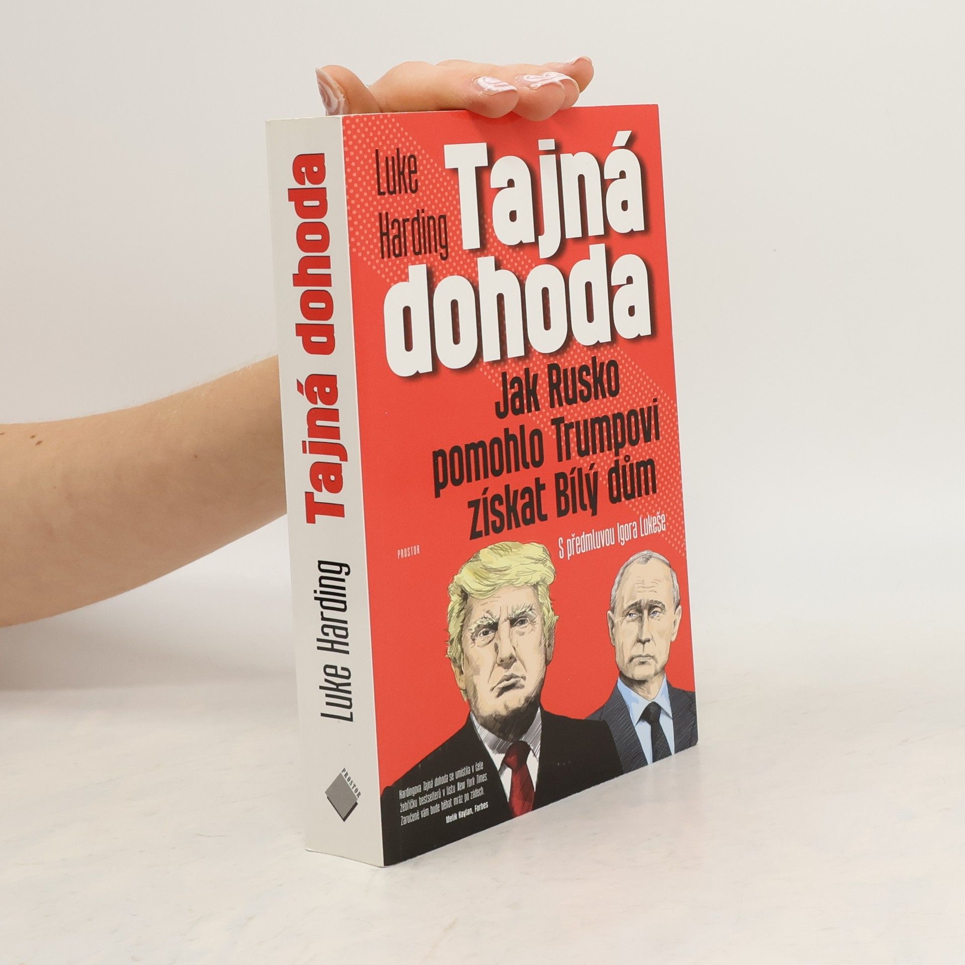 Luke Harding Tajná dohoda : jak Rusko pomohlo Trumpovi získat Bílý dům