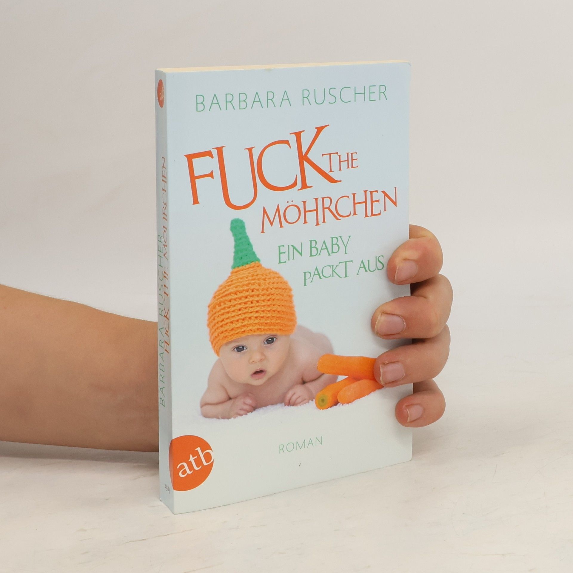 Barbara Ruscher Fuck the Möhrchen
