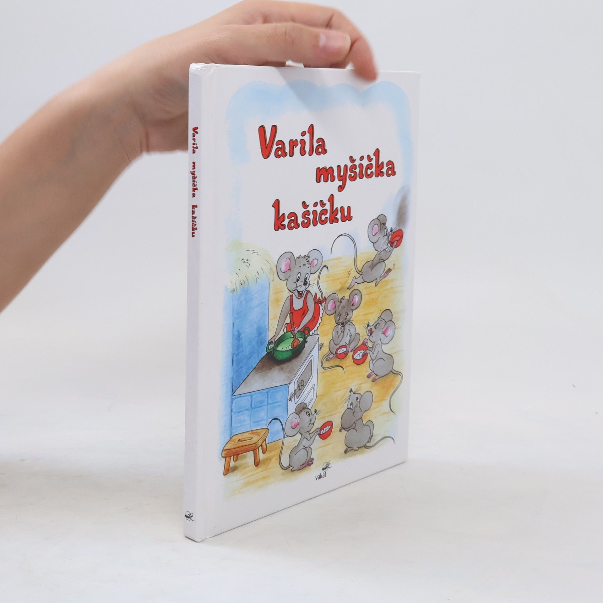 Mária Štefánková Varila myšička kašičku