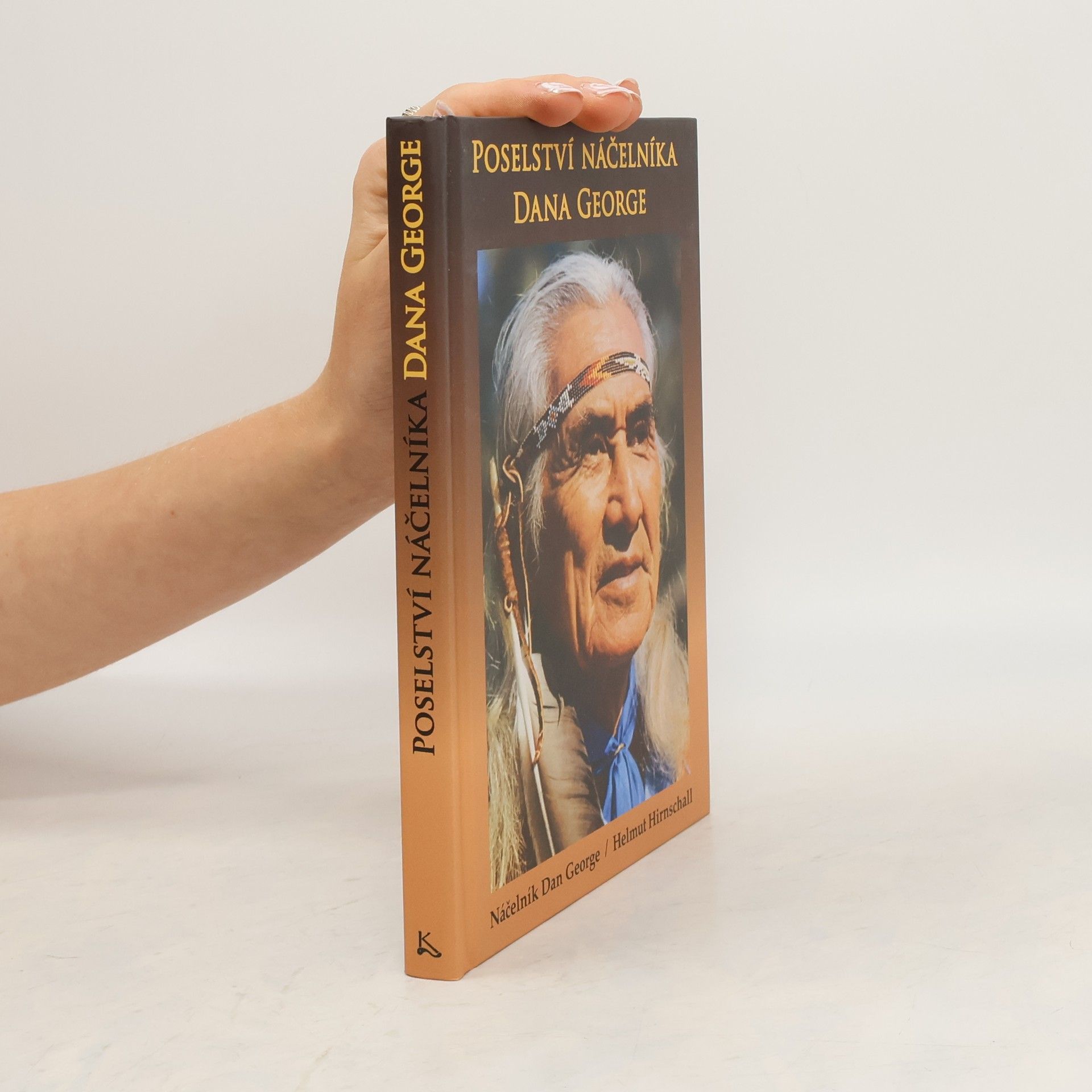 Dan George Poselství náčelníka Dana George