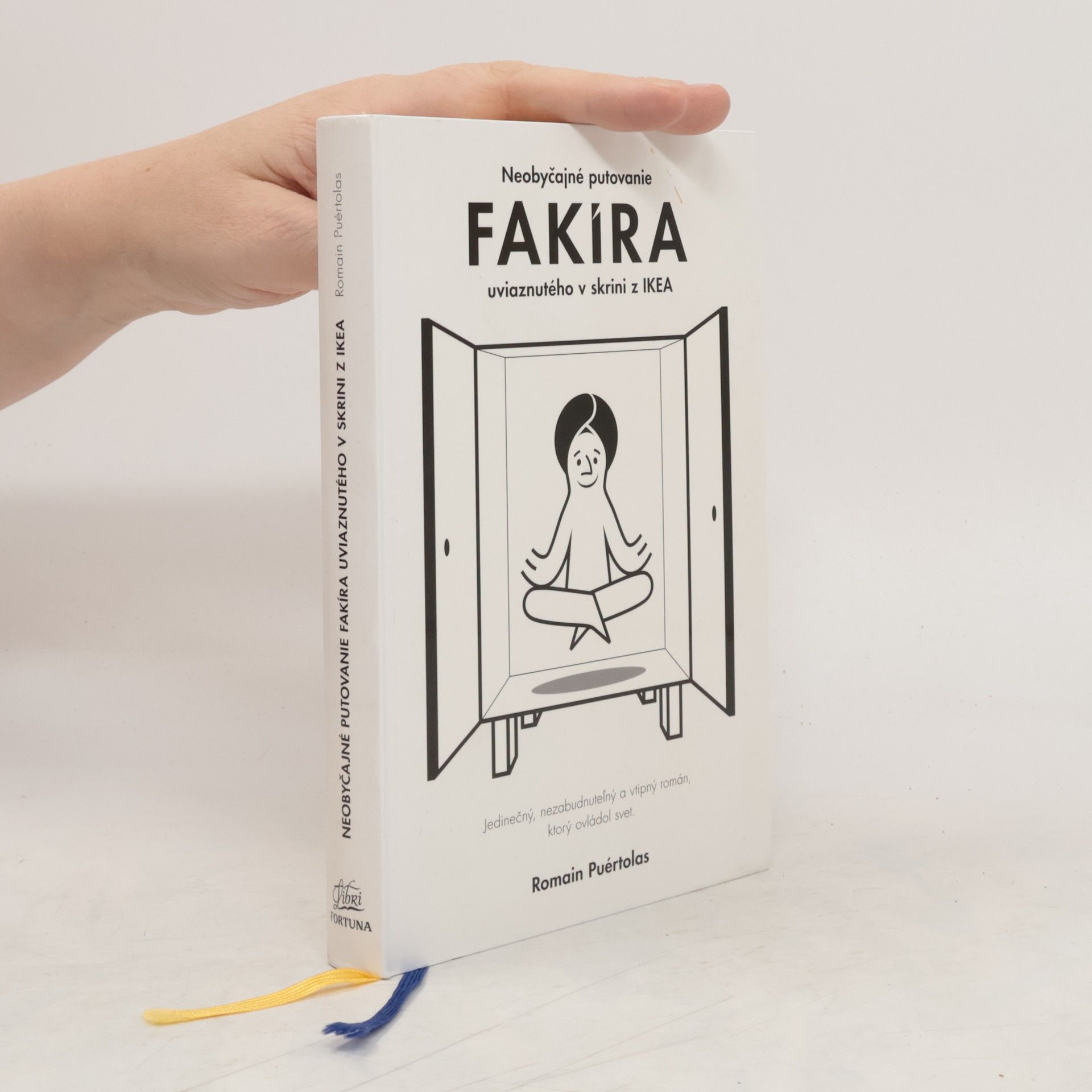 Romain Puértolas Neobyčajné putovanie fakíra uviaznutého v skrini IKEA
