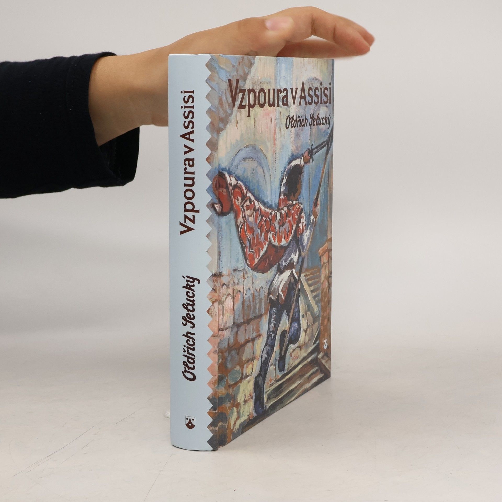 Oldřich Selucký Vzpoura v Assisi