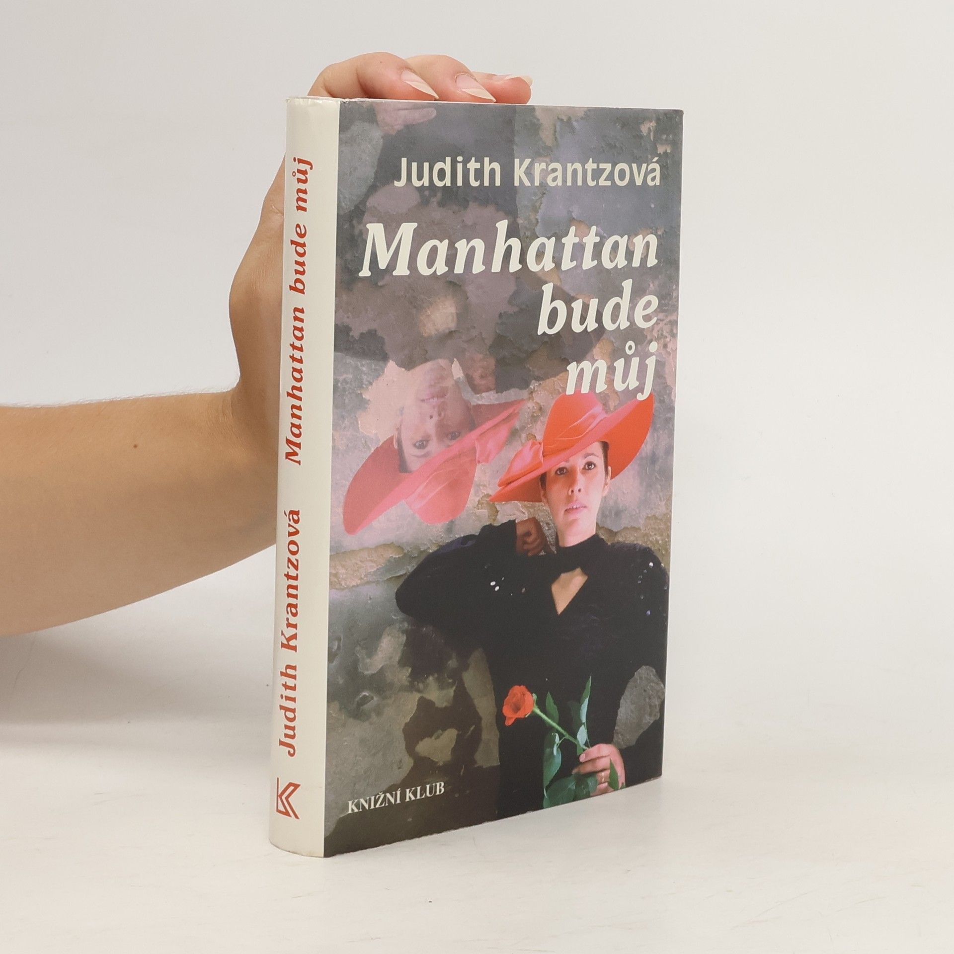 Judith Krantz Manhattan bude můj