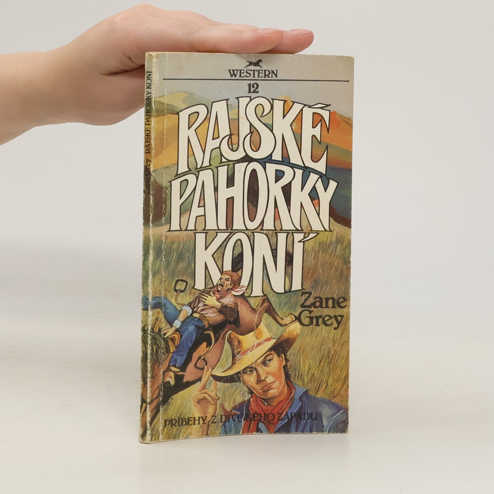 Zane Grey Rajské pahorky koní