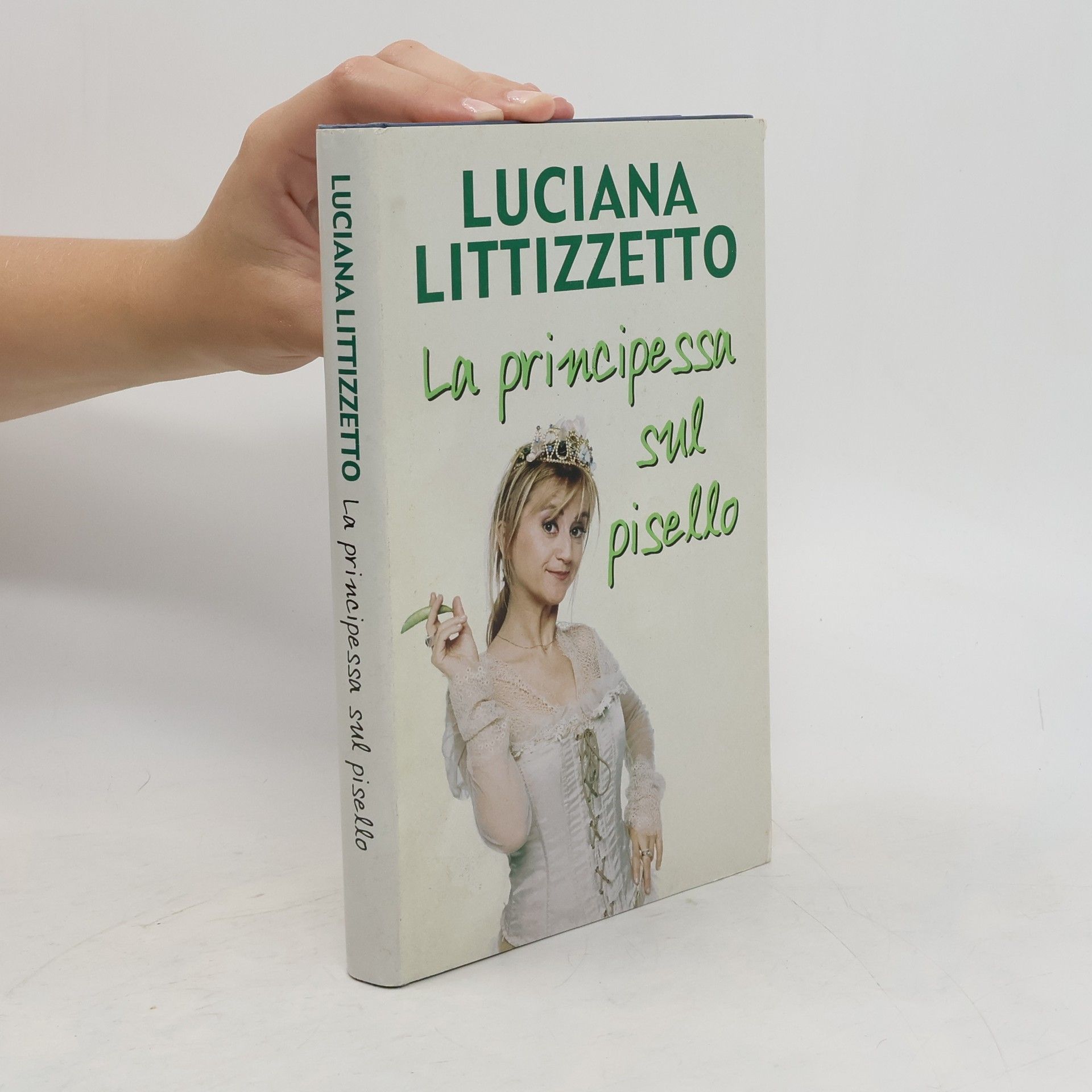 Luciana Littizzetto La principessa sul pisello