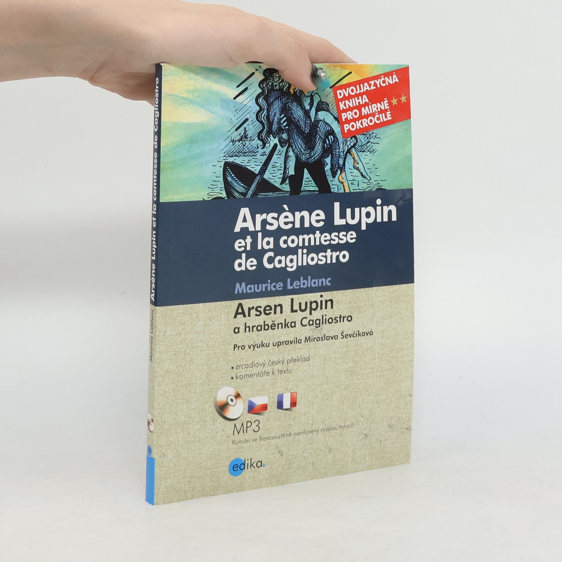 Miroslava Ševčíková Arsène Lupin et la comtesse de Cagliostro. Arsen Lupin a hraběnka Cagliostro