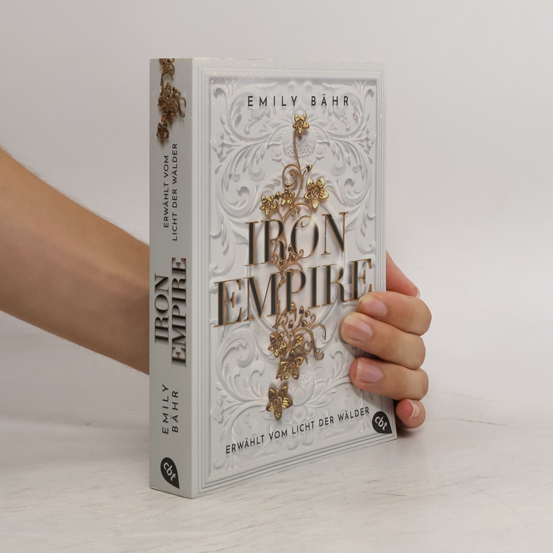 Emily Bähr Iron Empire – Erwählt vom Licht der Wälder