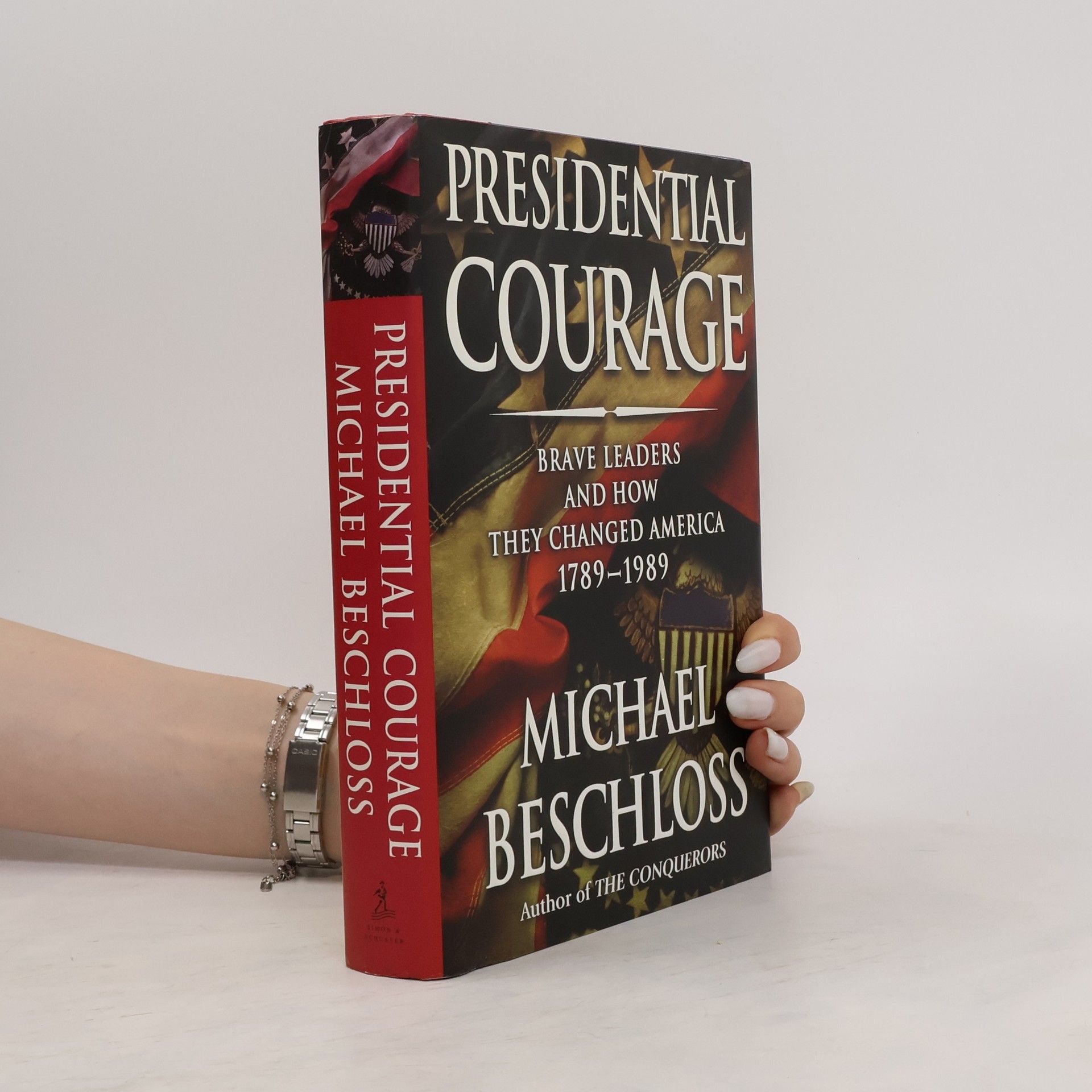 Michael R. Beschloss Presidential Courage
