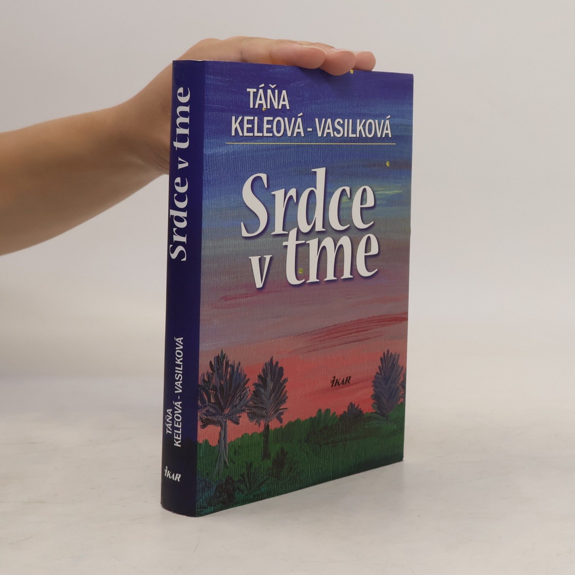 Táňa Keleová-Vasilková Srdce v tme
