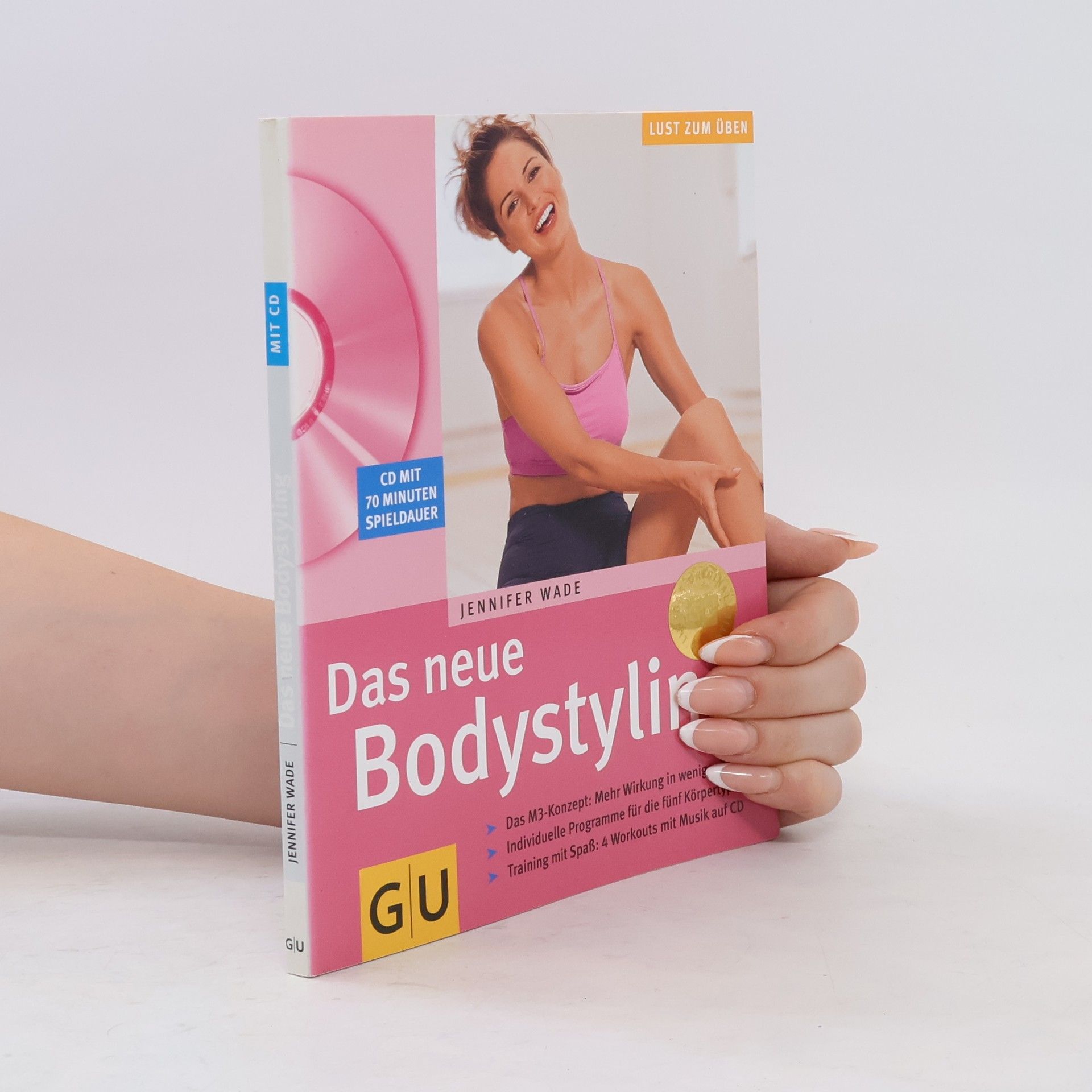 Jennifer Wade Das neue Bodystyling